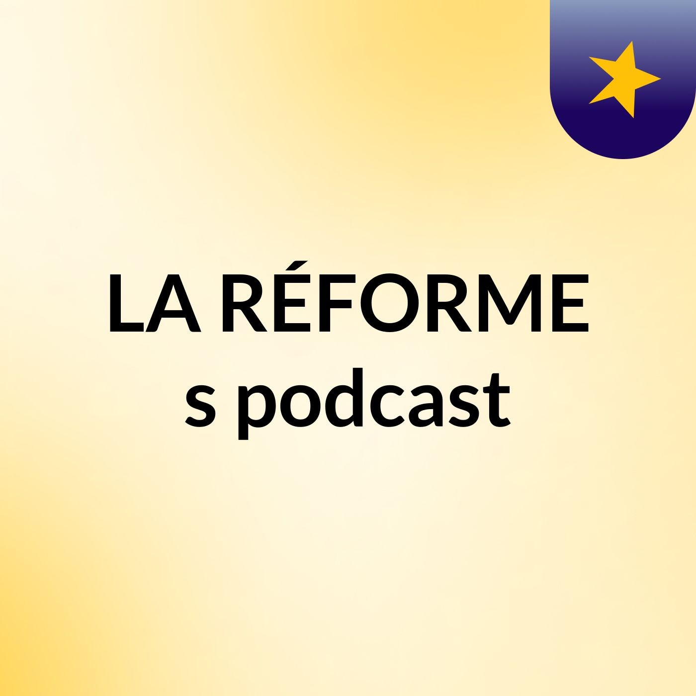 LA RÉFORME\'s podcast