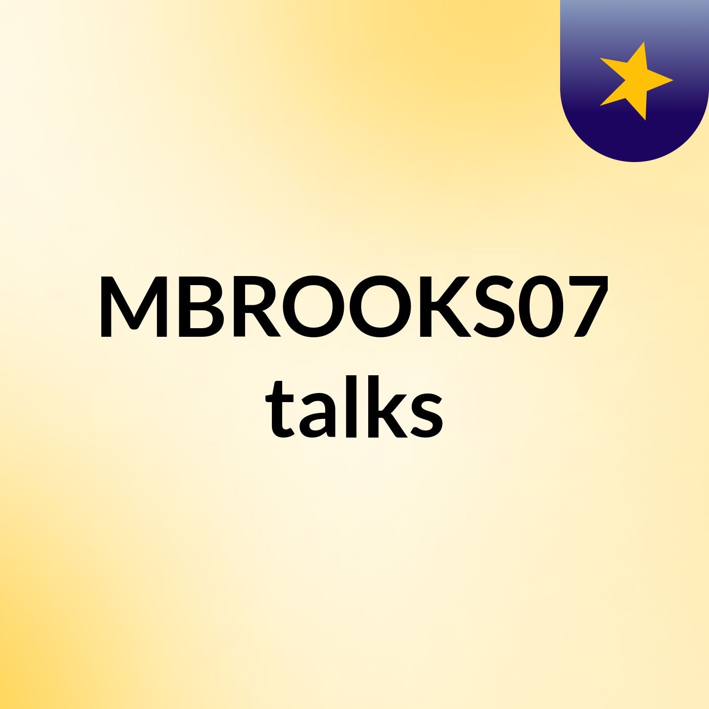 MBROOKS07 talks