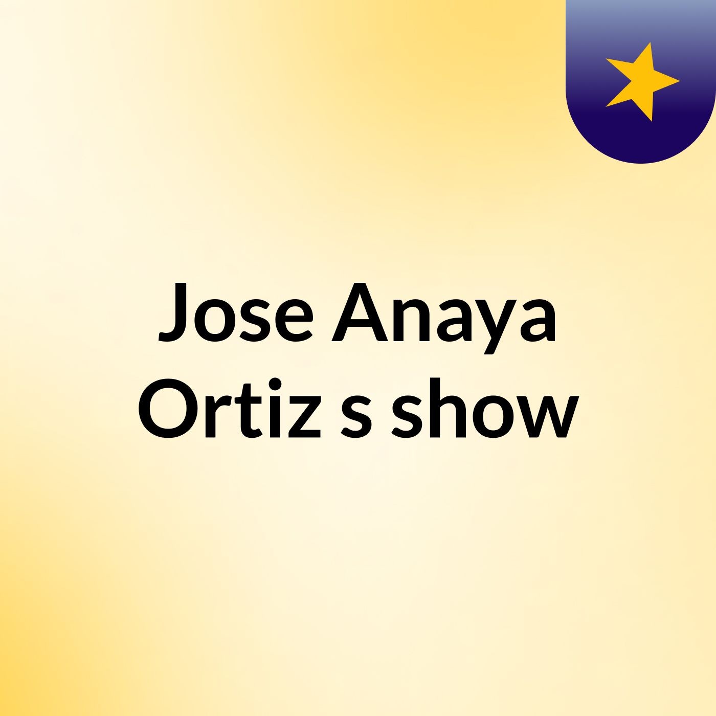 Jose Anaya Ortiz's show