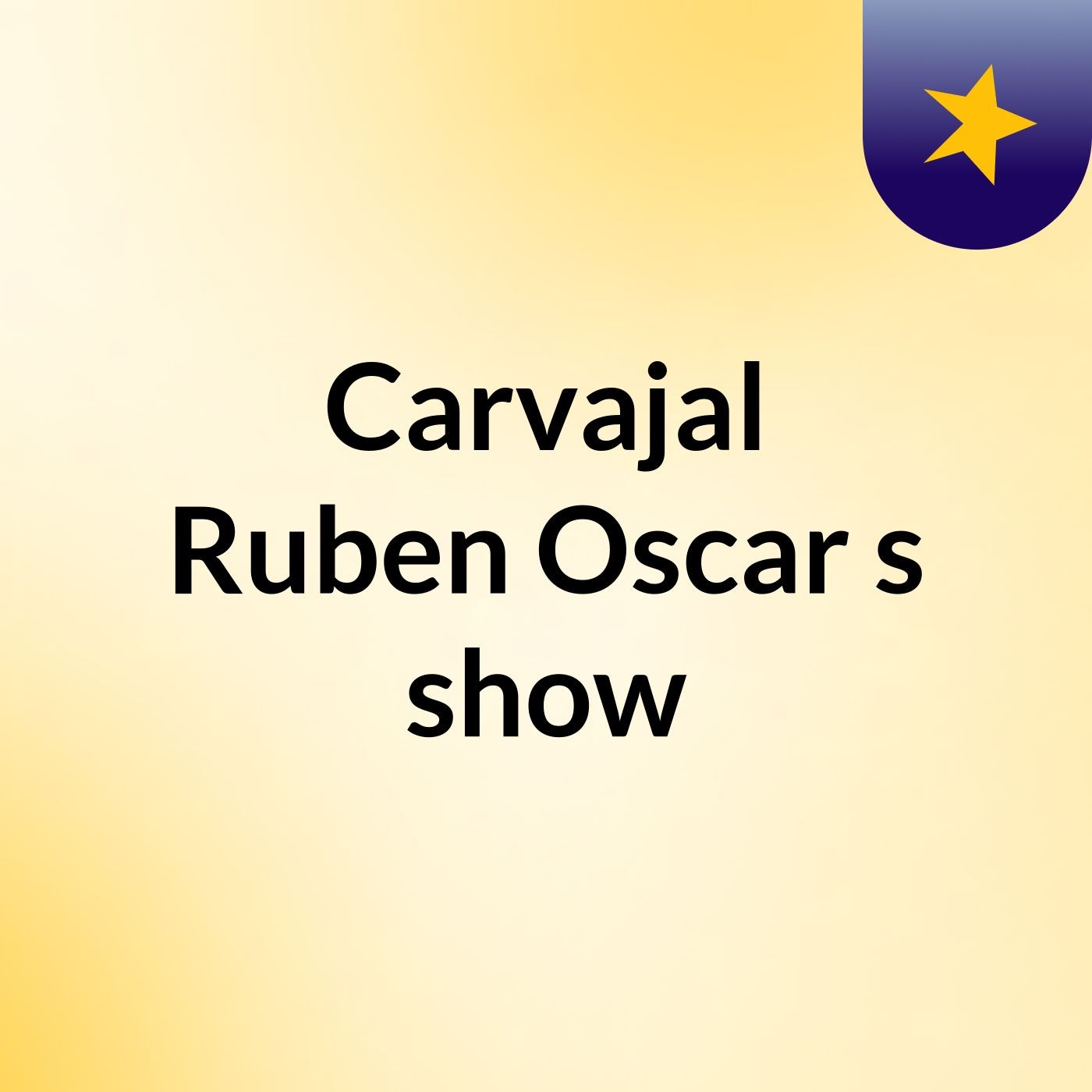 Carvajal Ruben Oscar's show