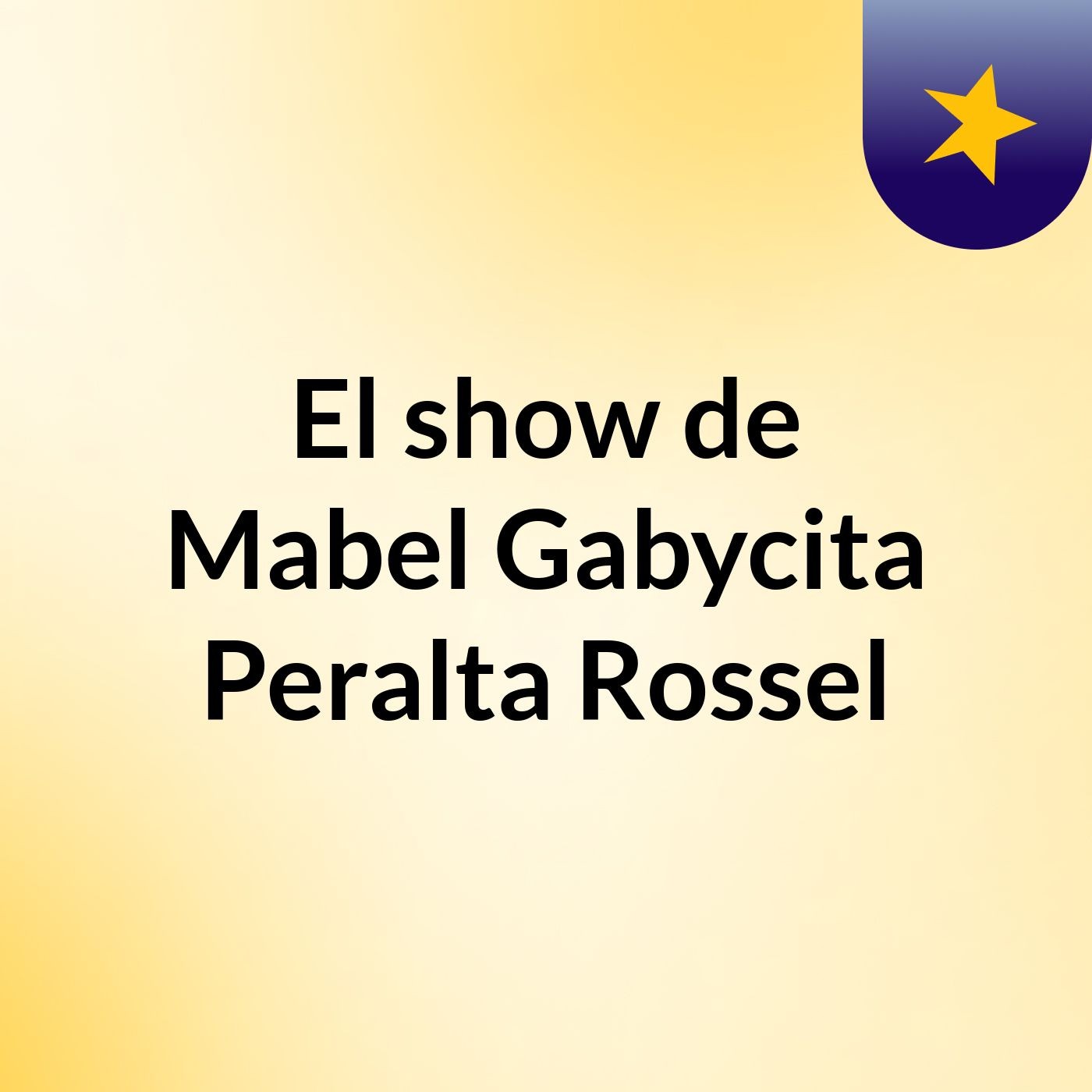 El show de Mabel Gabycita Peralta Rossel