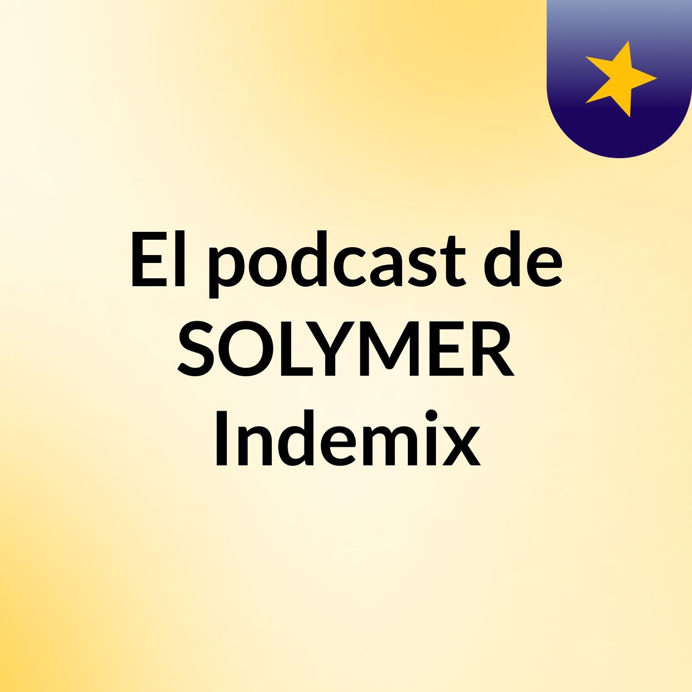 El podcast de SOLYMER Indemix podcast artwork