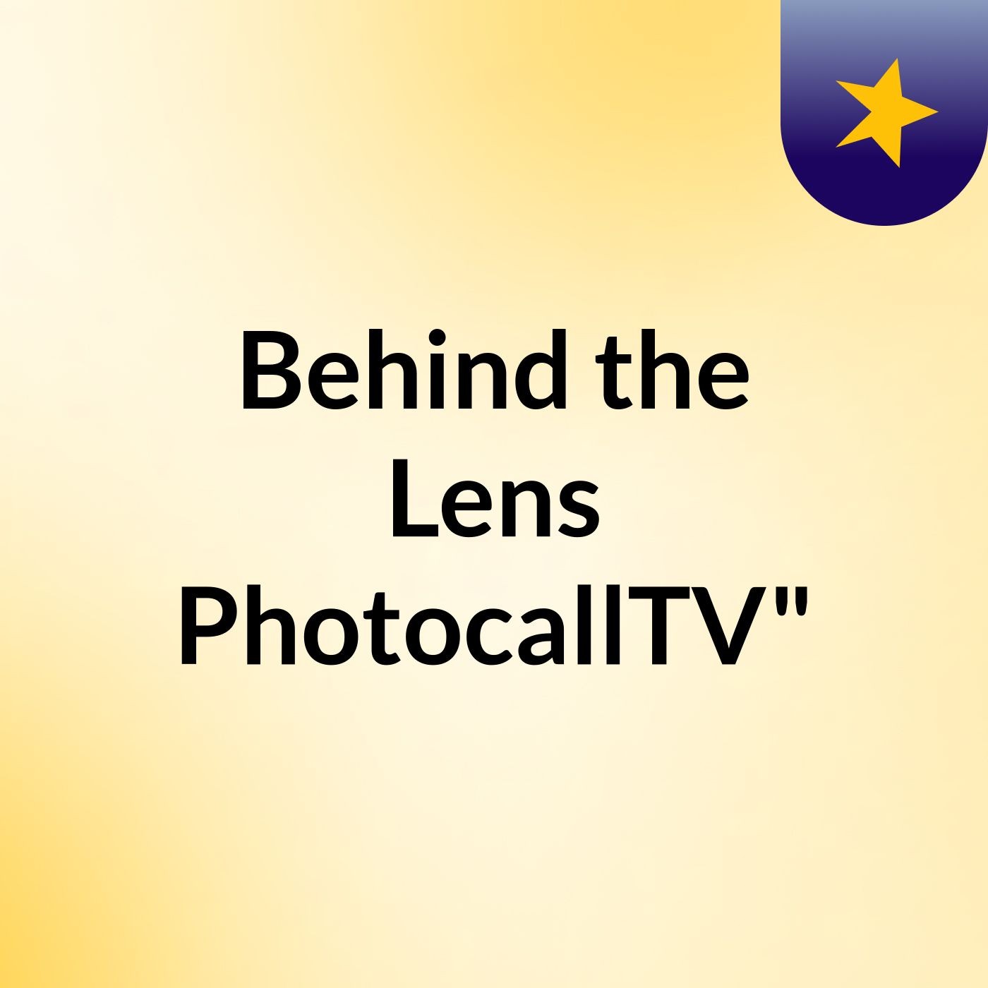 Behind the Lens: PhotocallTV" podcast artwork