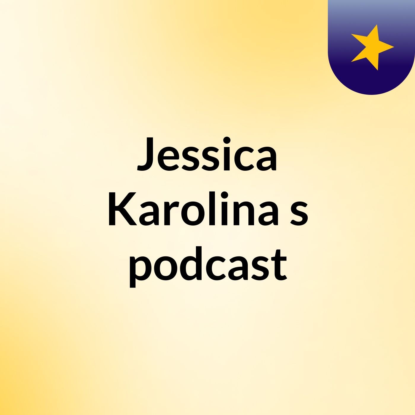 Jessica Karolina's podcast