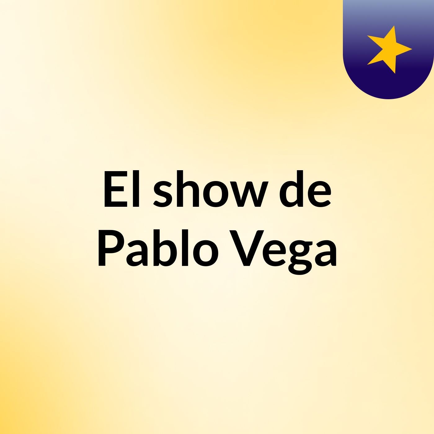 El show de Pablo Vega