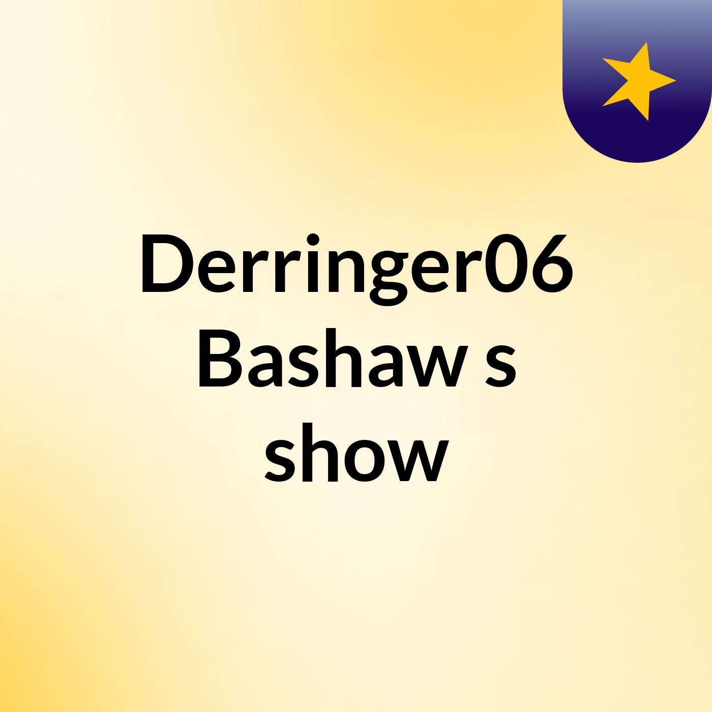 Derringer06 Bashaw's show