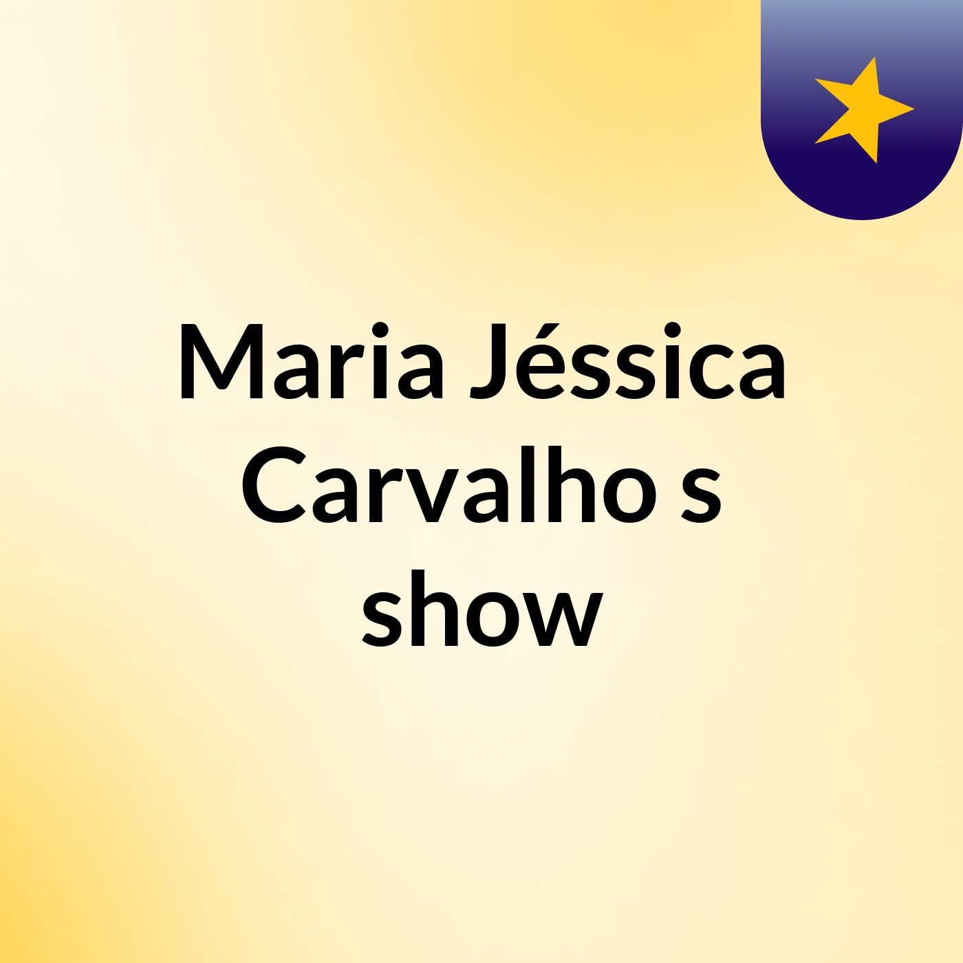 Maria Jéssica Carvalho's show