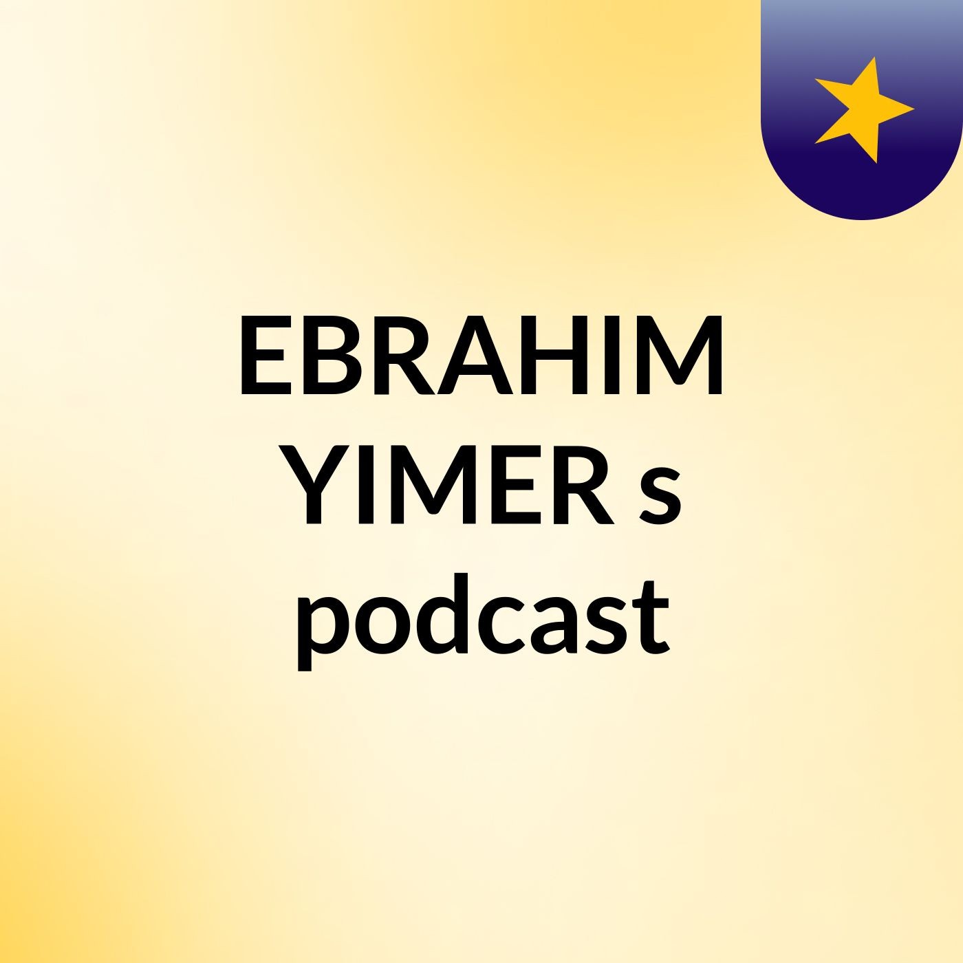 EBRAHIM YIMER's podcast podcast artwork