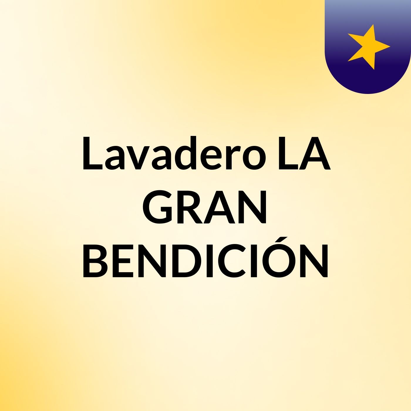 Lavadero LA GRAN BENDICIÓN