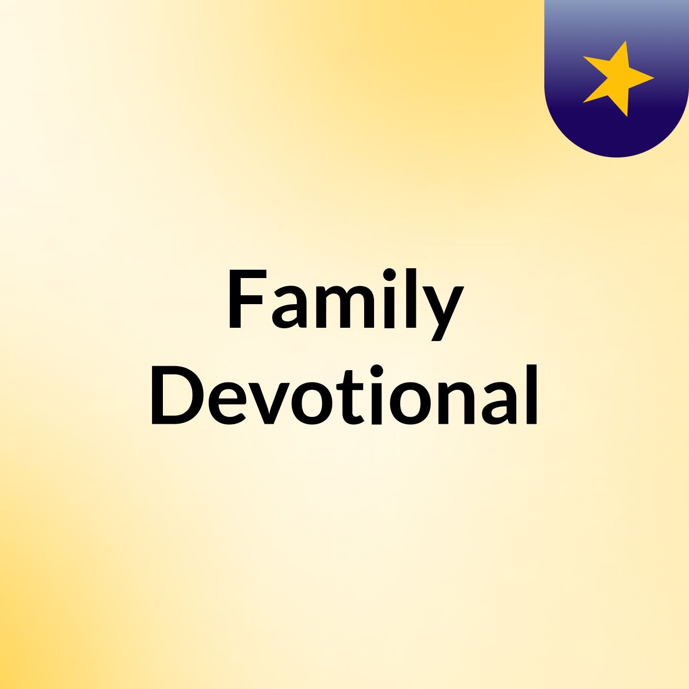 Family Devotional
