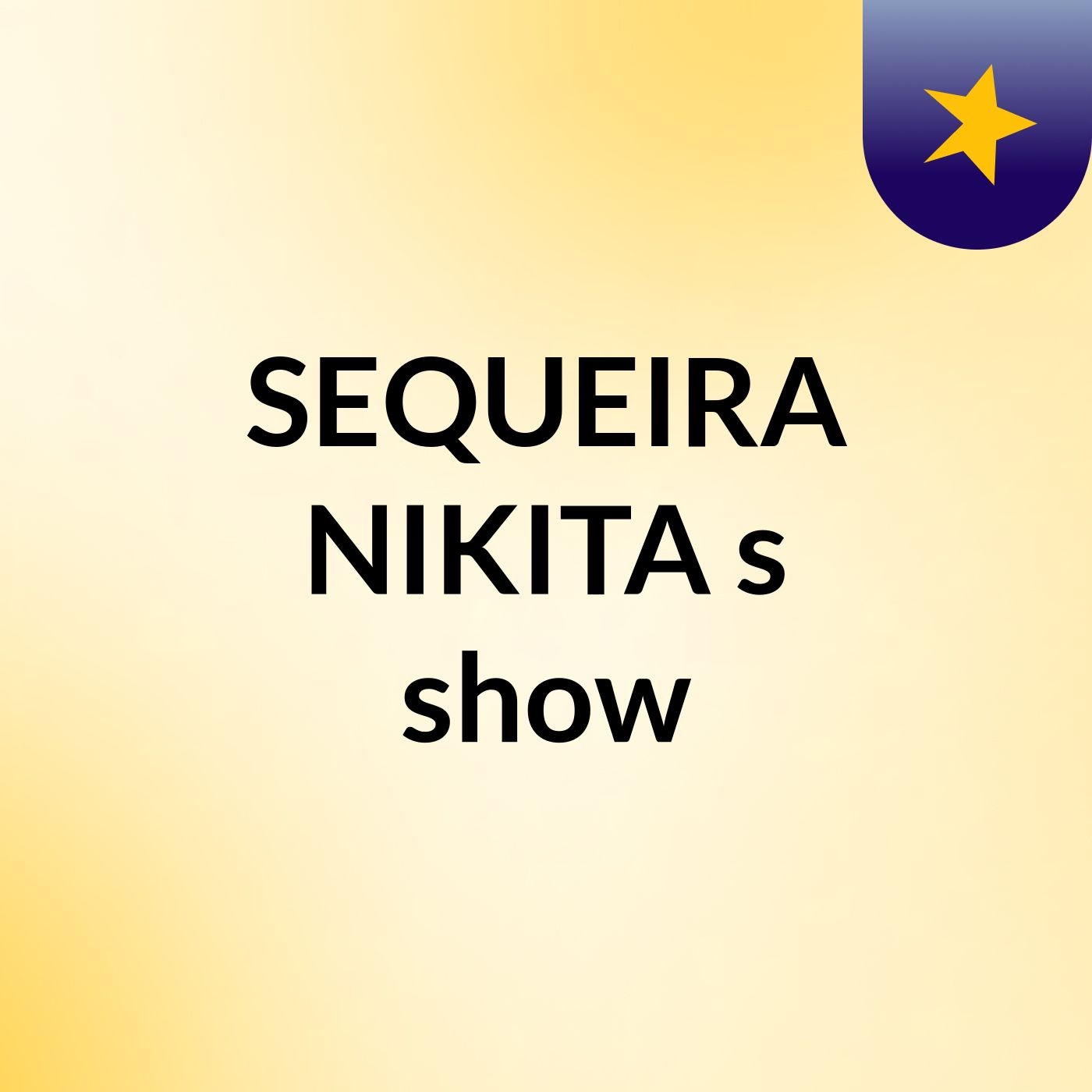 SEQUEIRA NIKITA's show