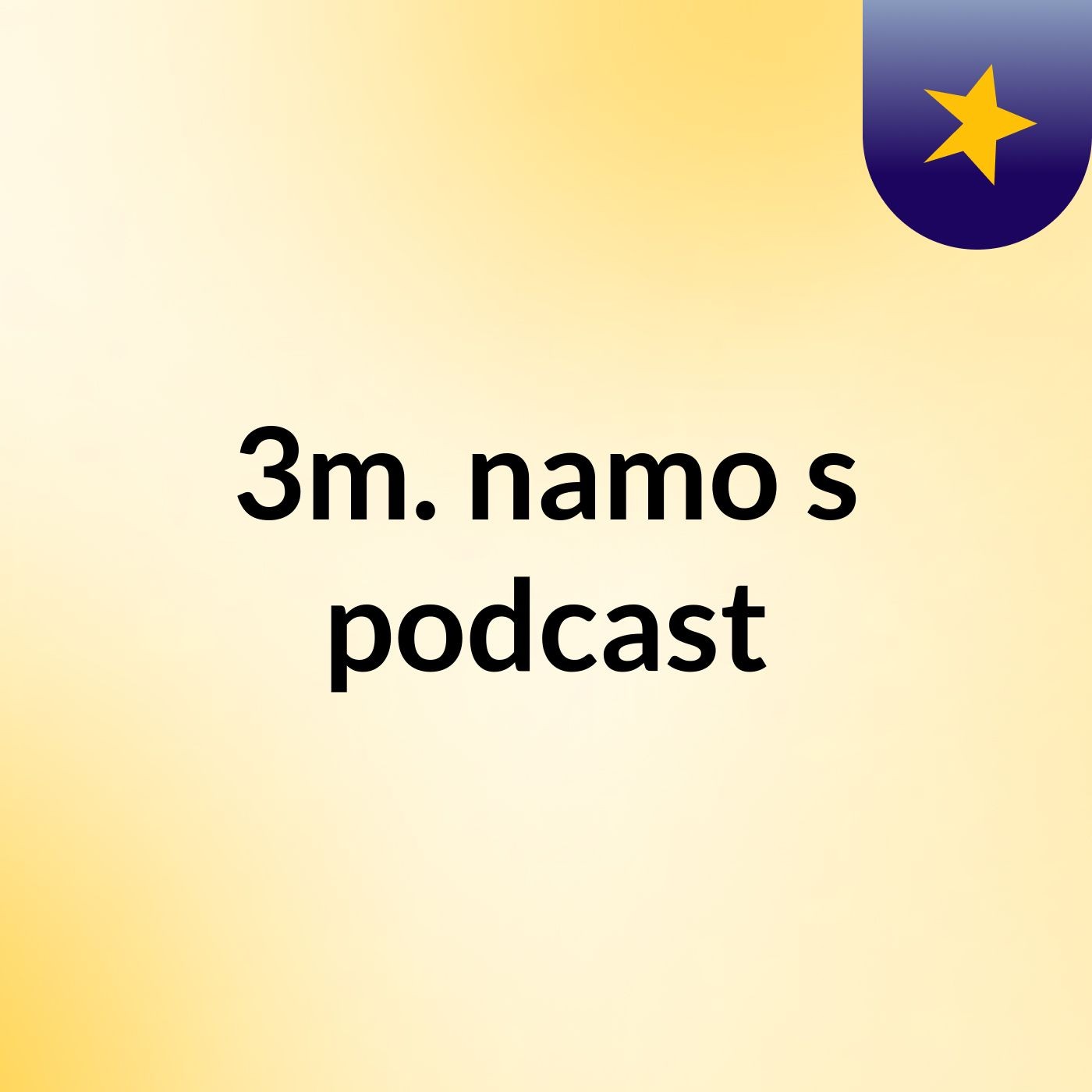 3m. namo's podcast