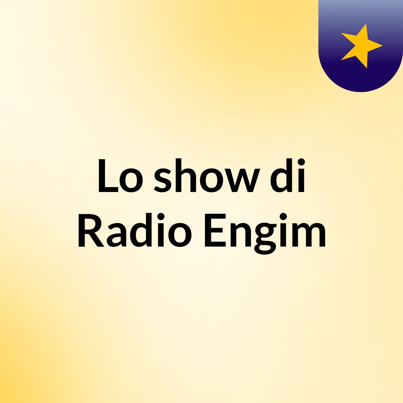 Lo show di Radio Engim