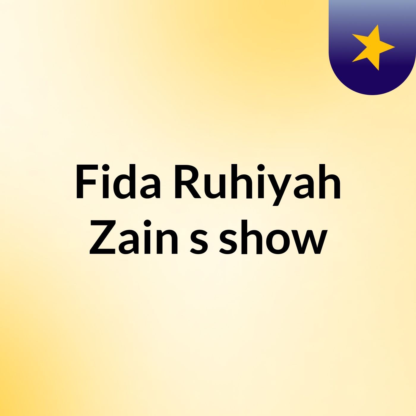 Fida Ruhiyah Zain's show