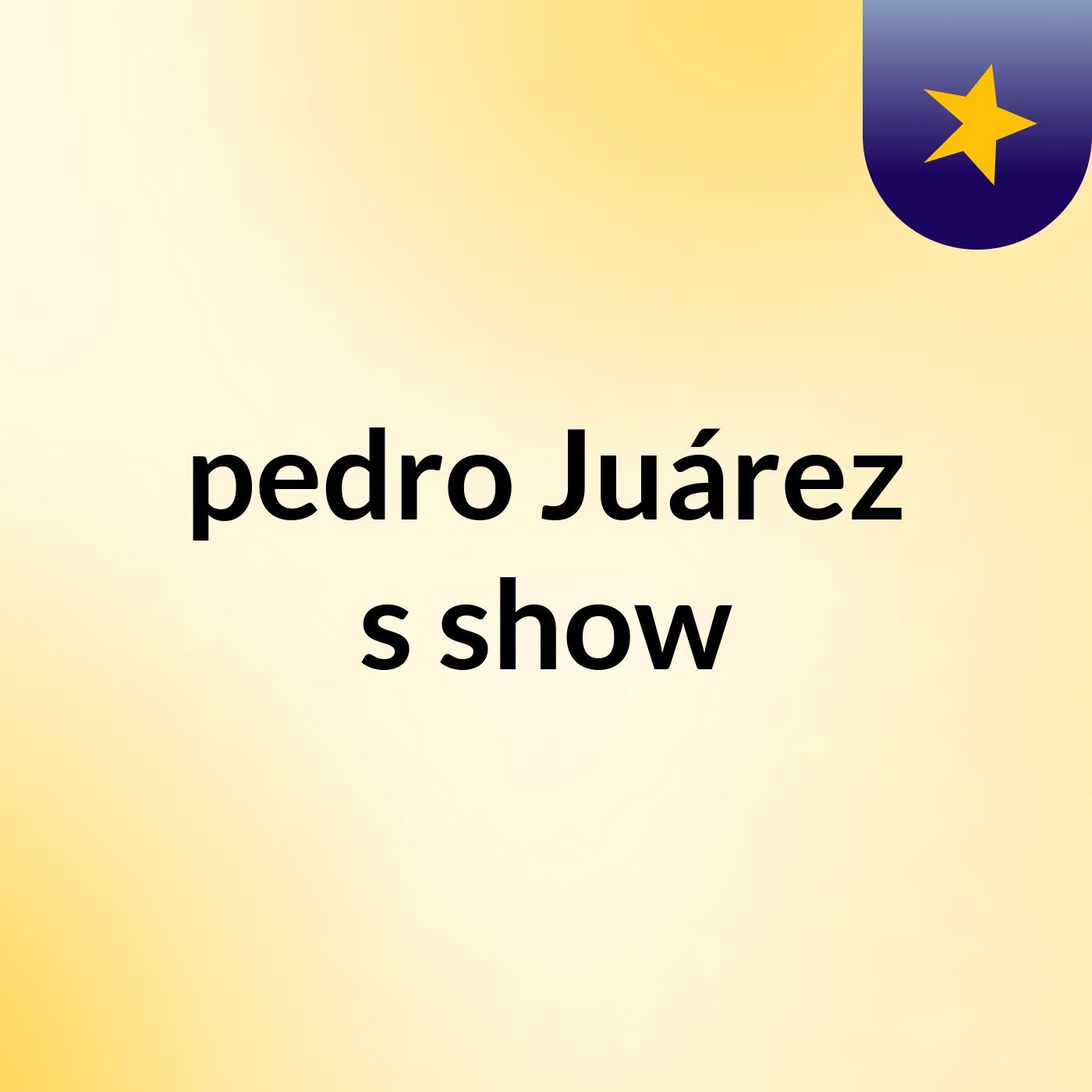 pedro Juárez's show