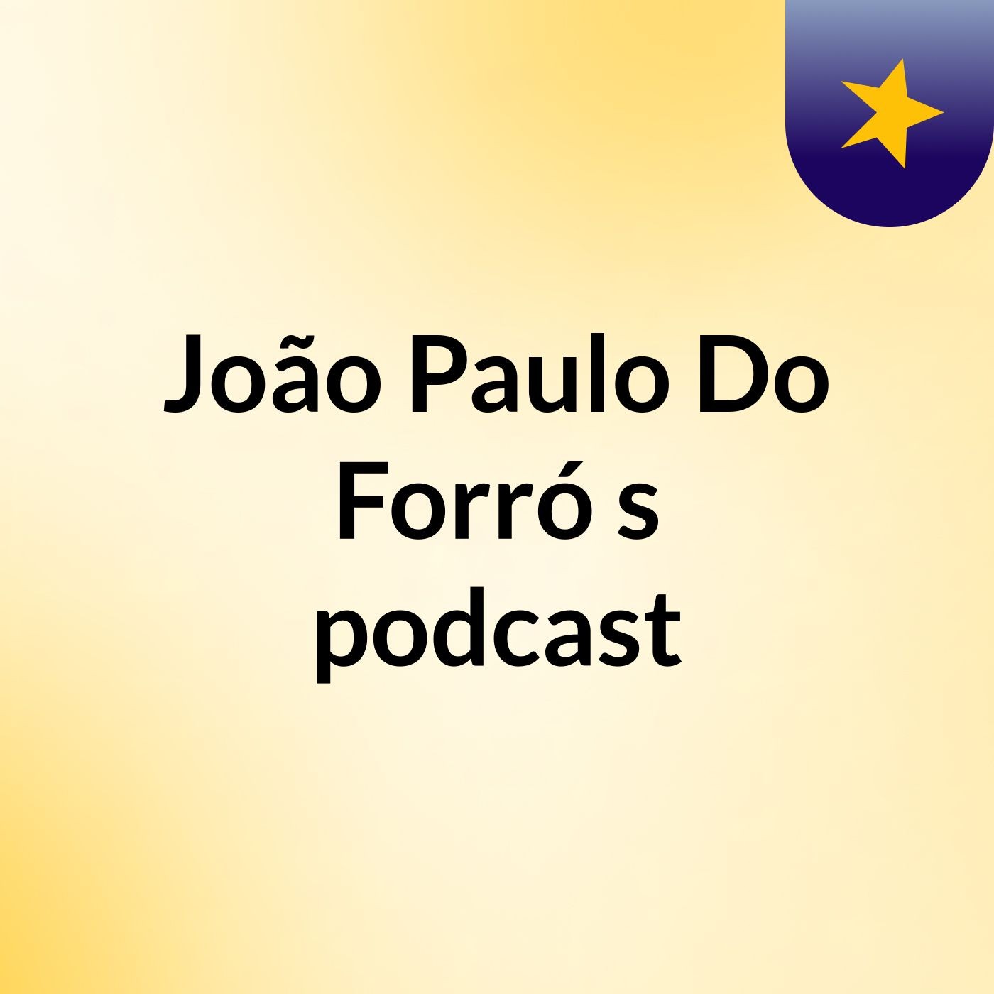 João Paulo Do Forró's podcast