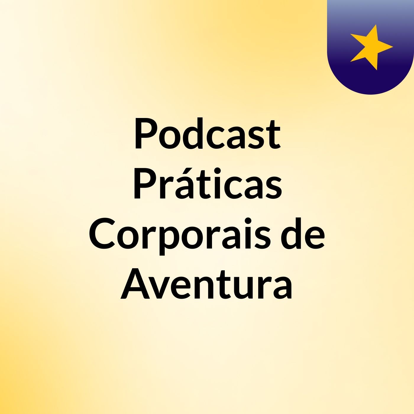 Podcast Práticas Corporais de Aventura podcast artwork