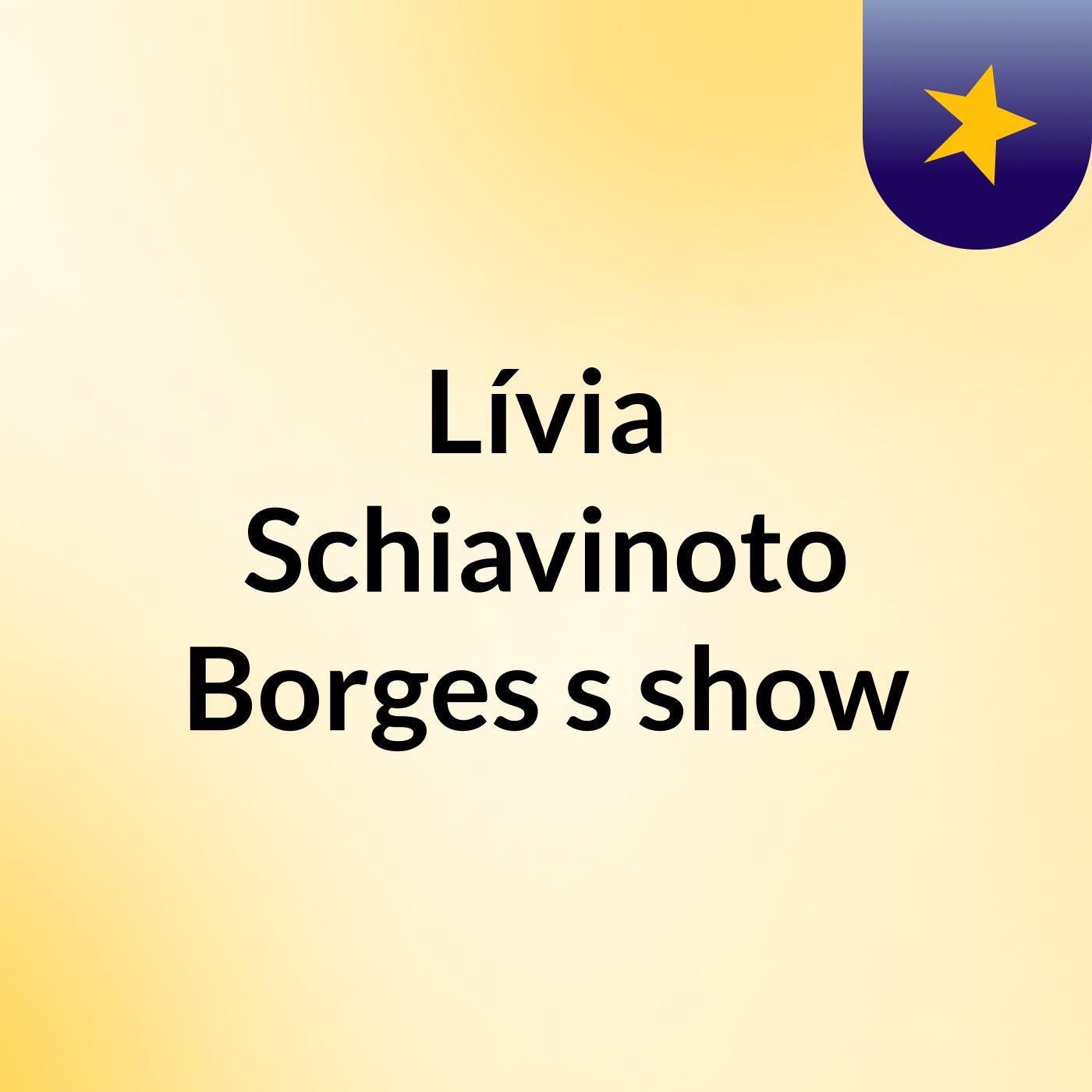 Lívia Schiavinoto Borges's show