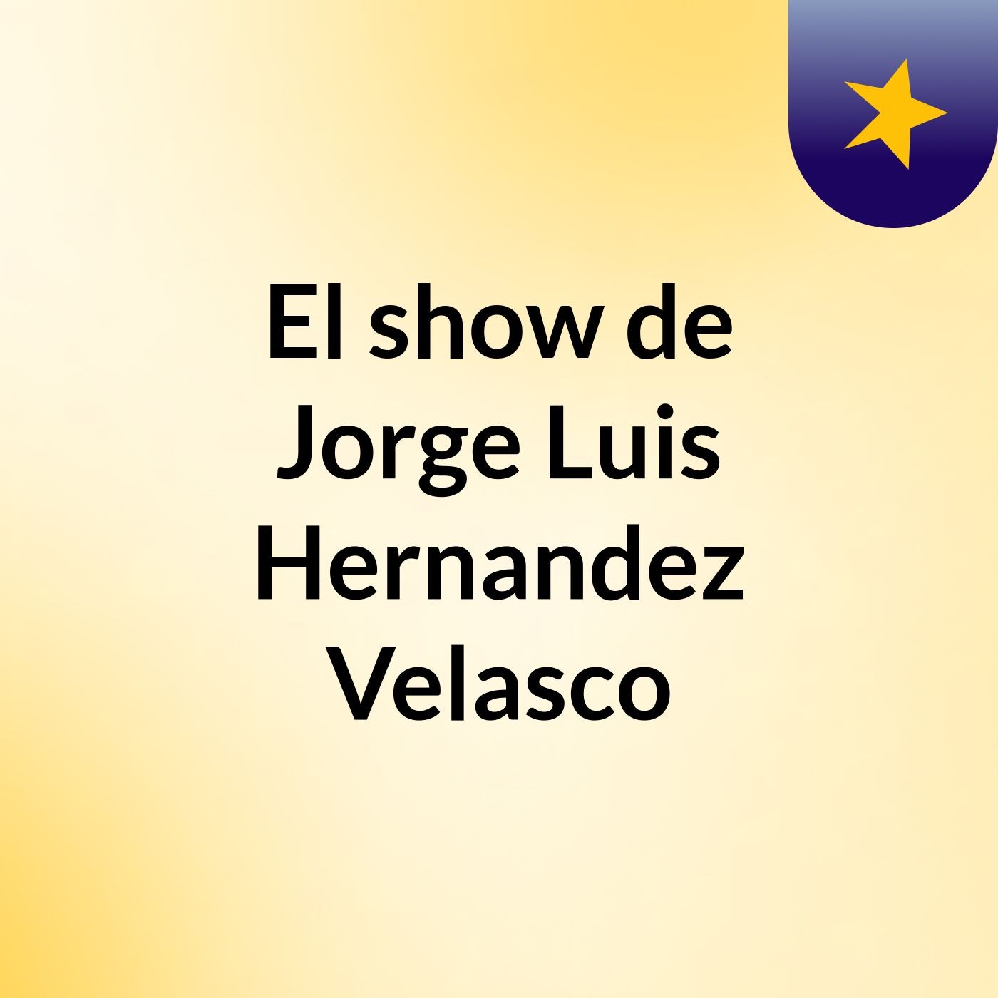 El show de Jorge Luis Hernandez Velasco