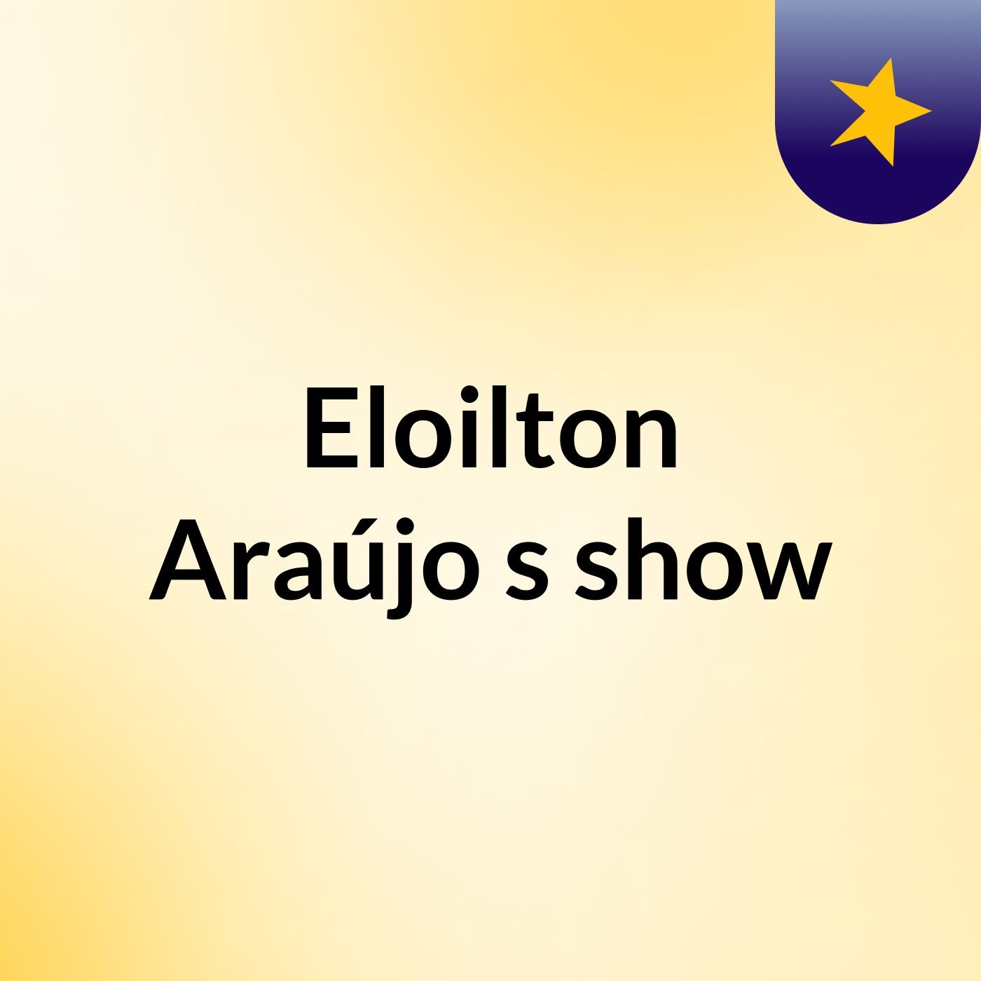 Eloilton Araújo's show