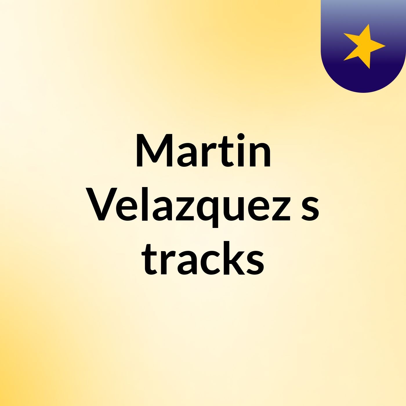 Martin Velazquez\'s tracks