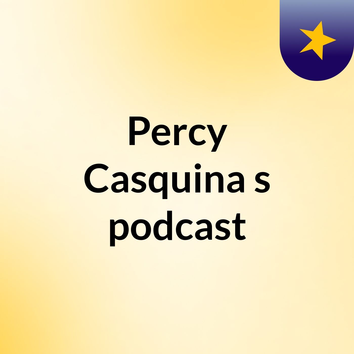 Percy Casquina's podcast