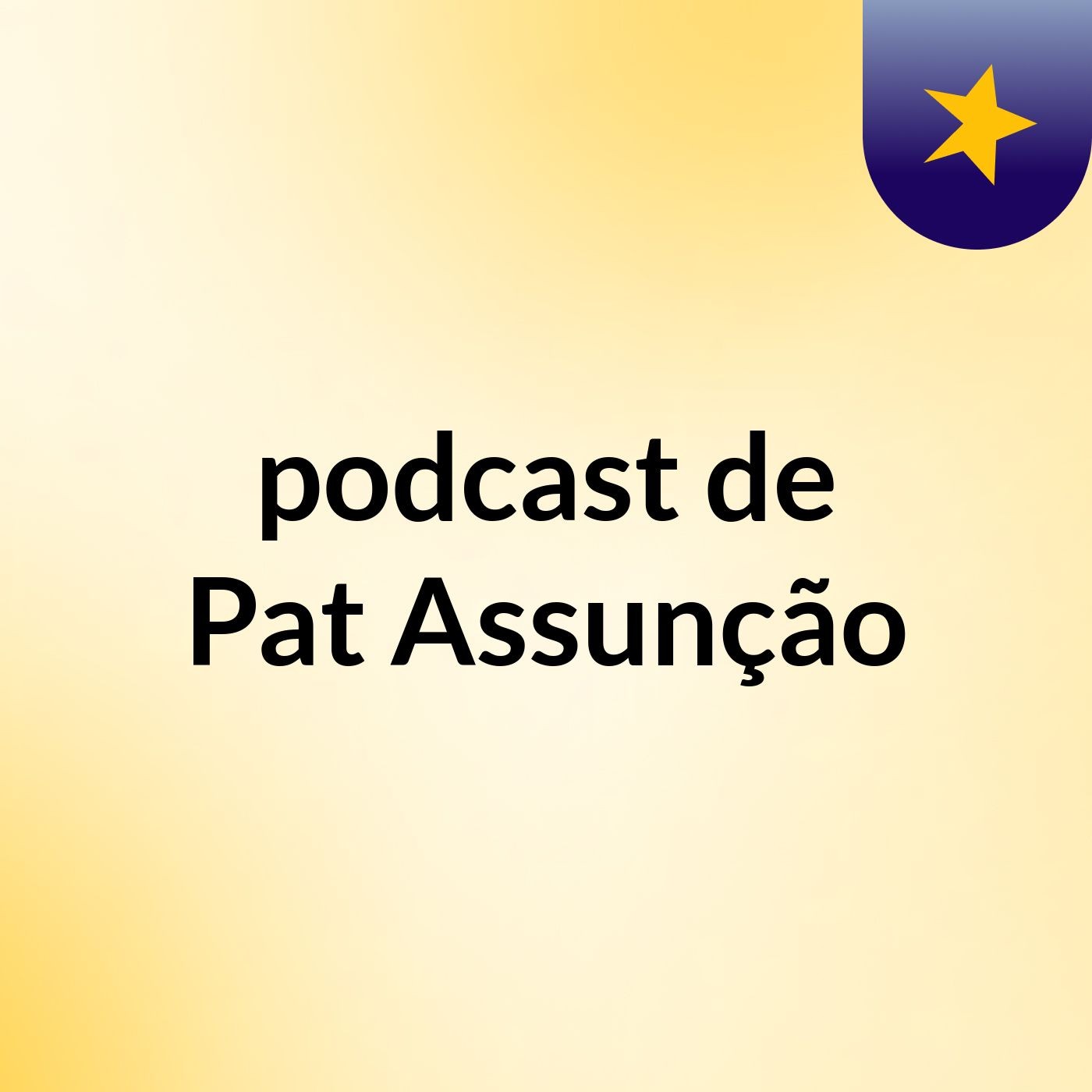 podcast de Pat Assunção podcast artwork