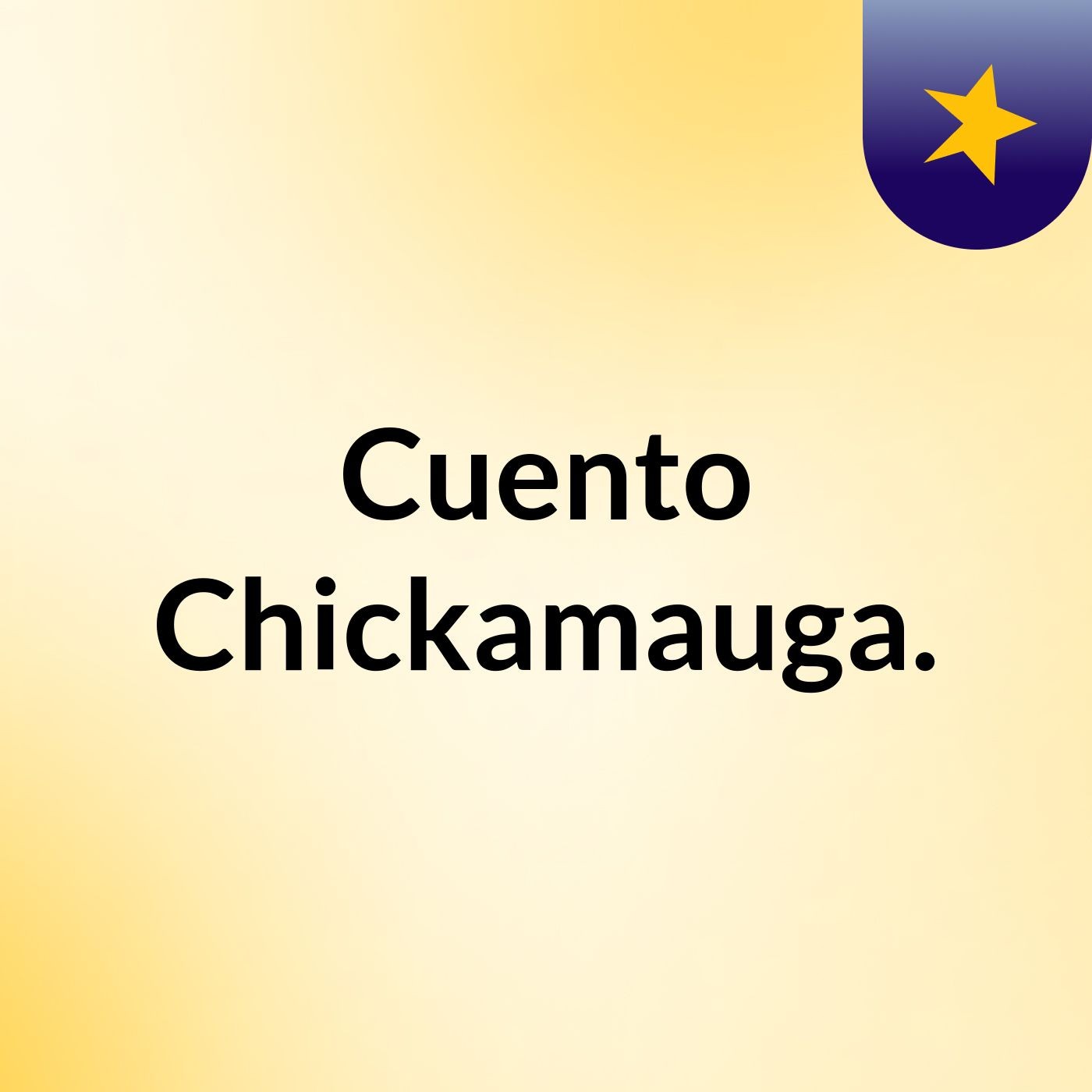 Cuento Chickamauga.