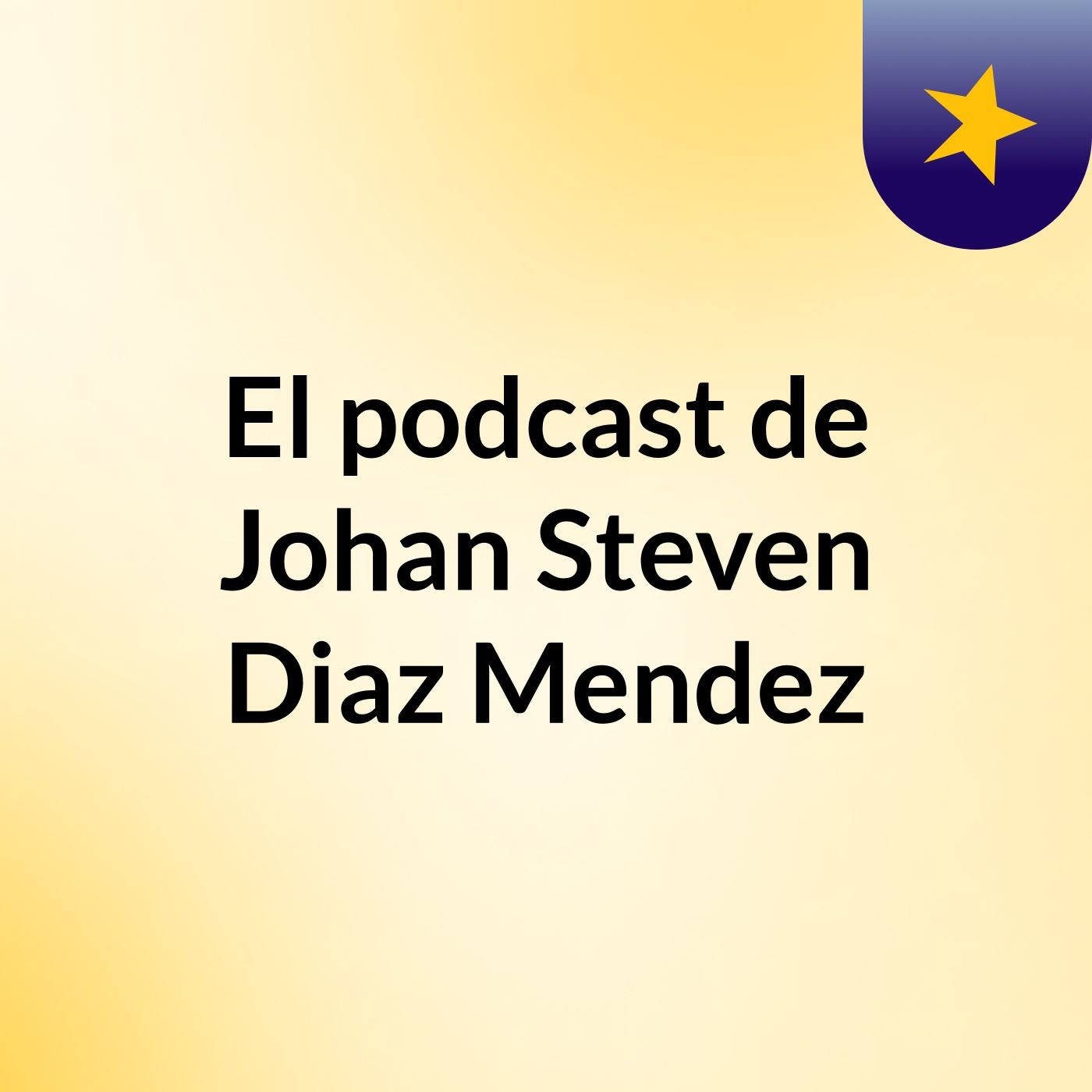 El podcast de Johan Steven Diaz Mendez