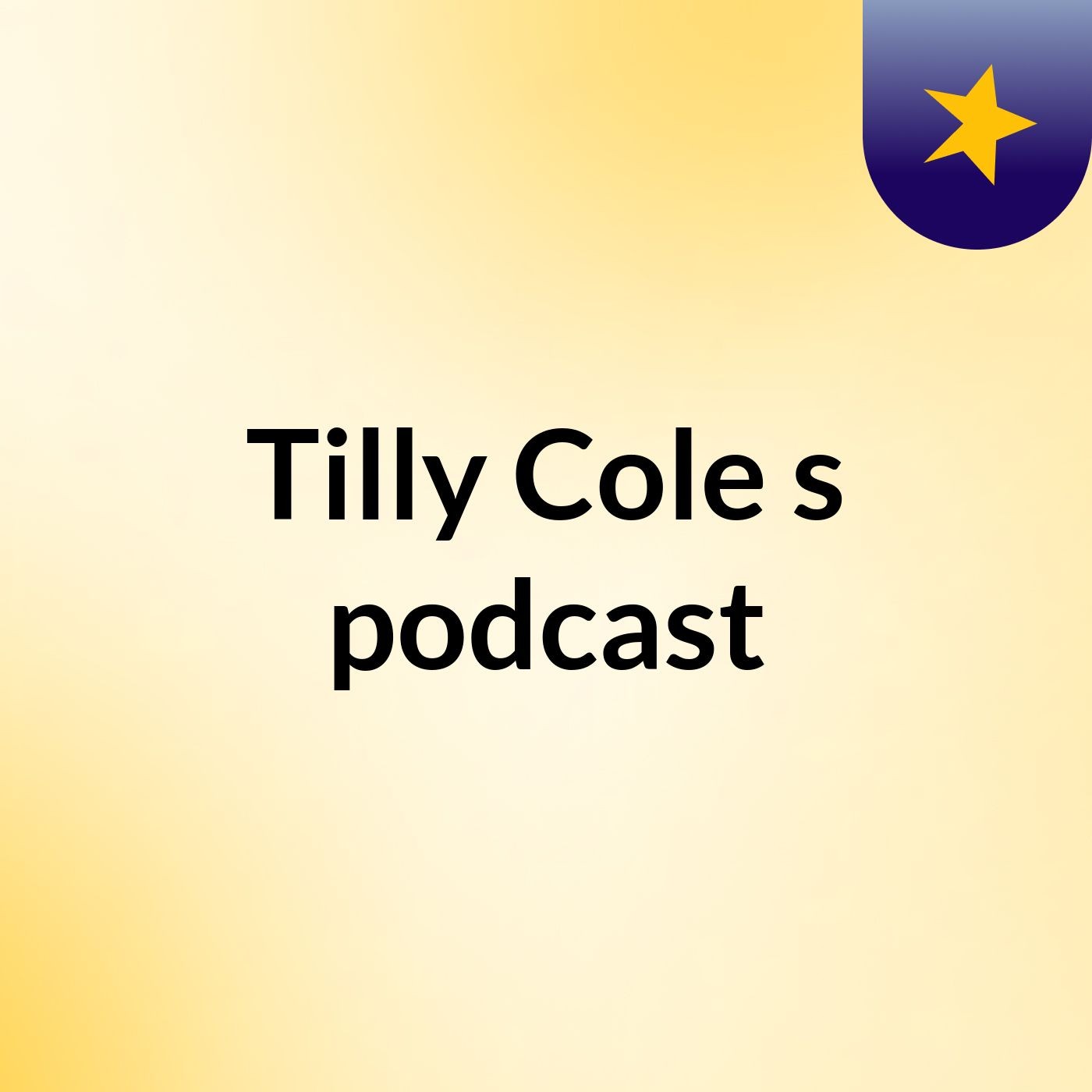 Tilly Cole's podcast