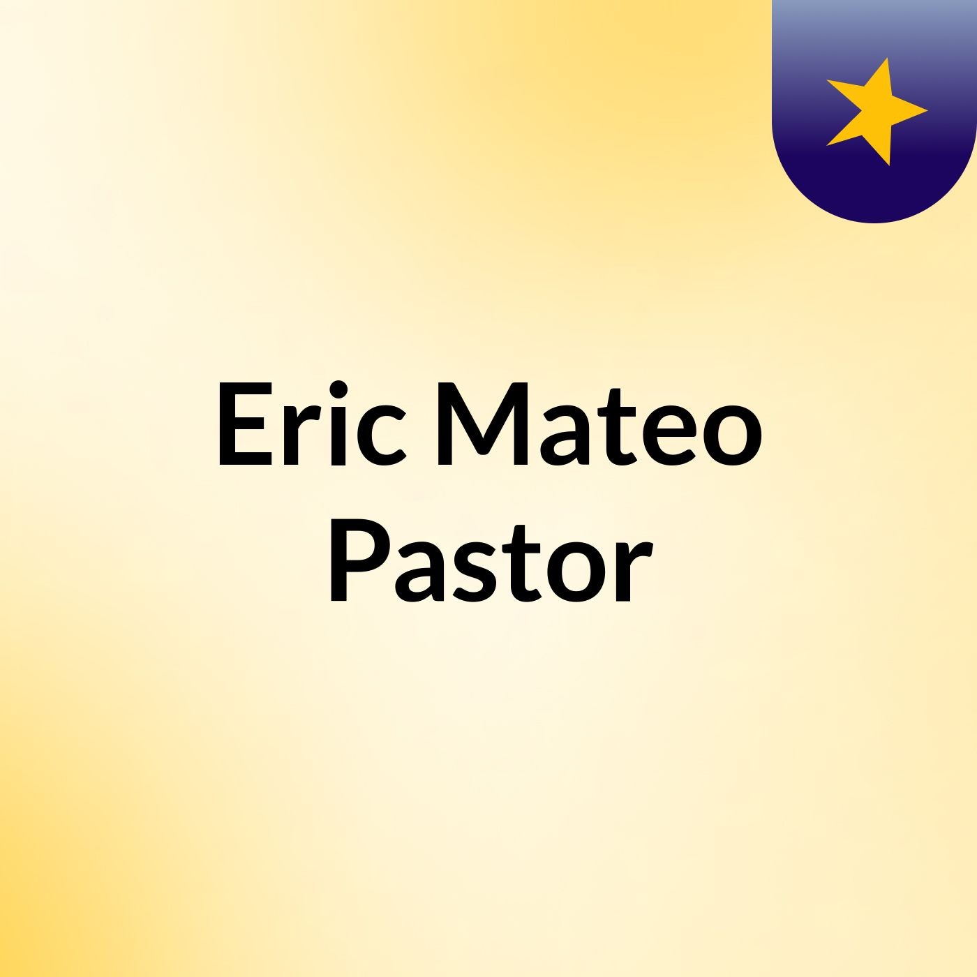 Eric Mateo Pastor