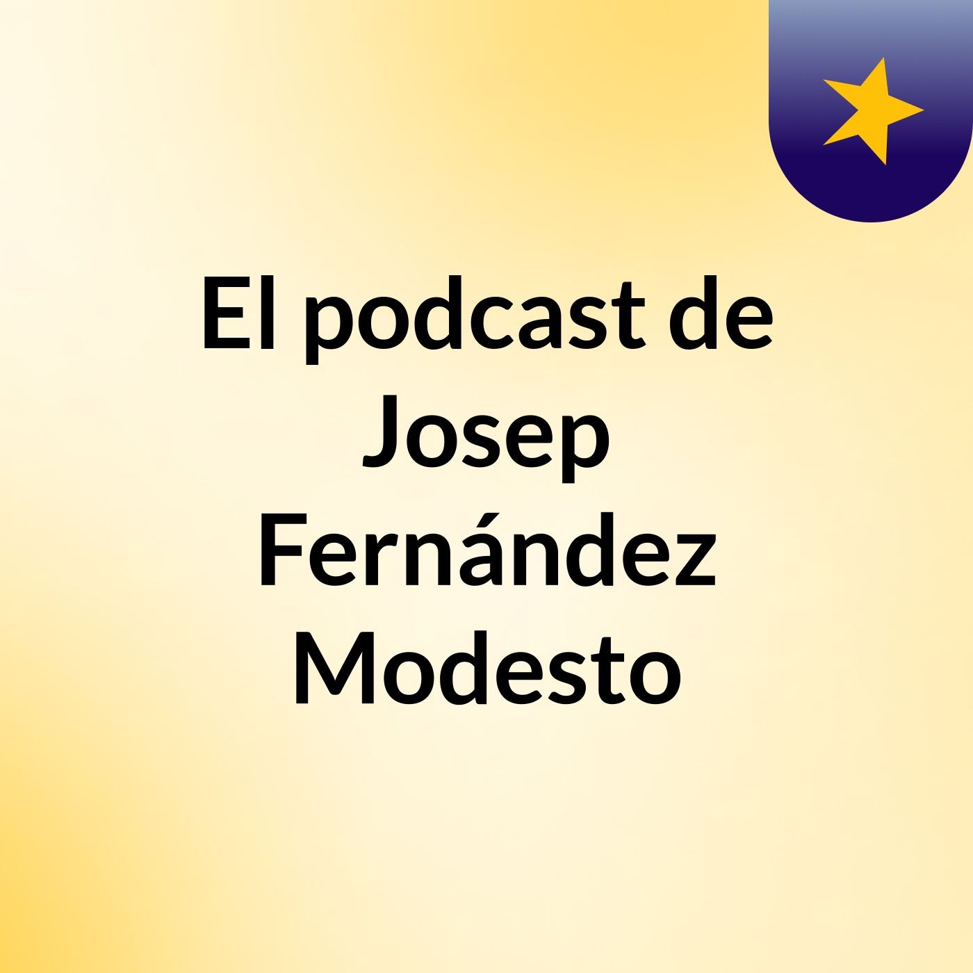 El podcast de Josep Fernández Modesto