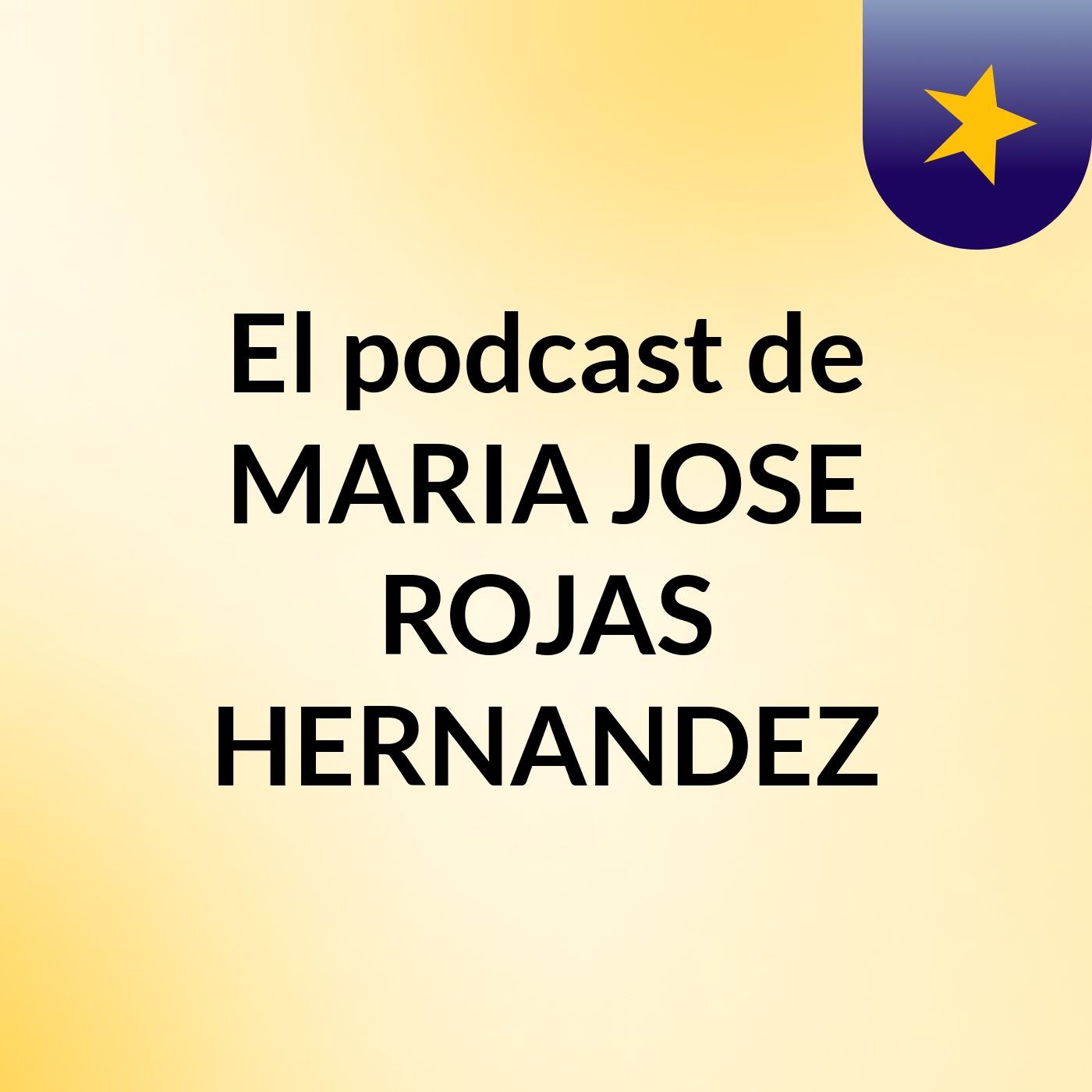 El podcast de MARIA JOSE ROJAS HERNANDEZ
