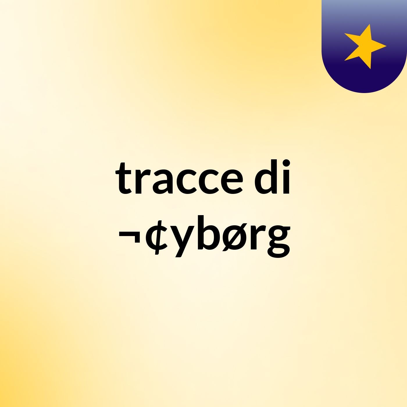 tracce di ¬¢ybørg