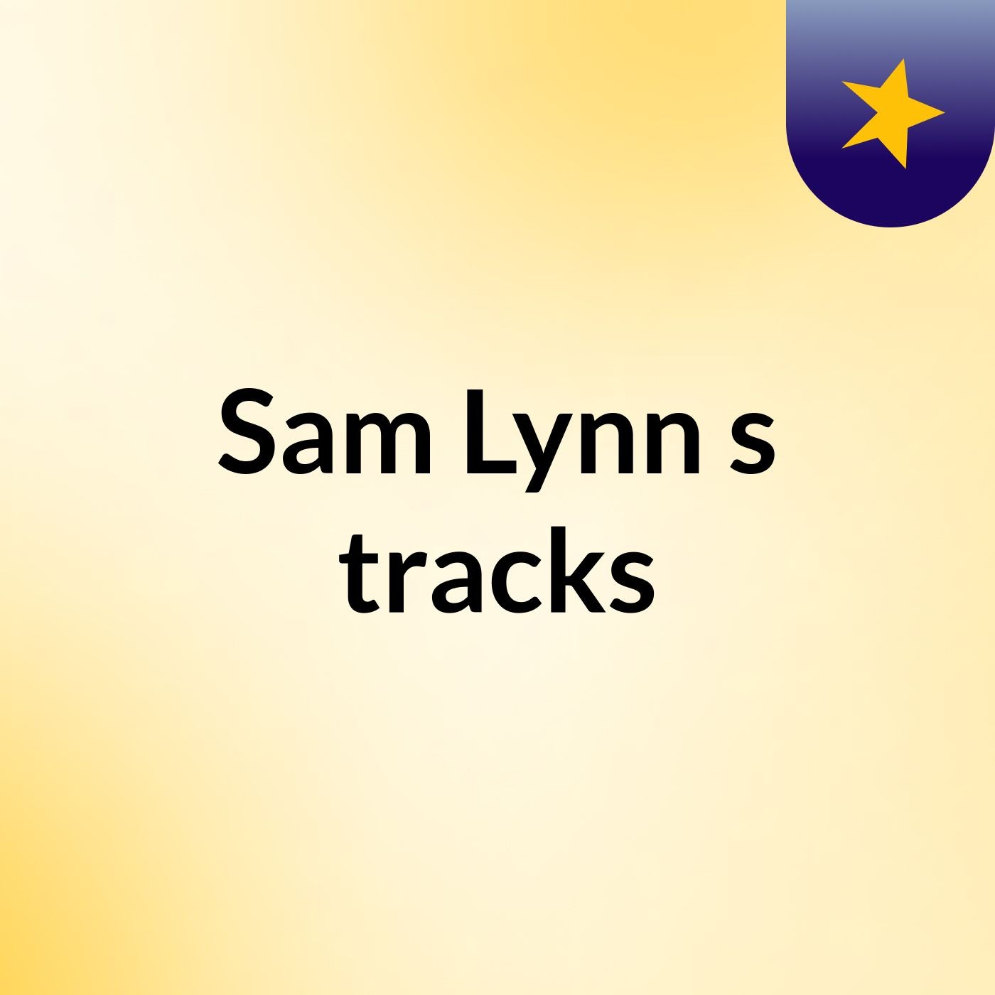 Sam Lynn's tracks