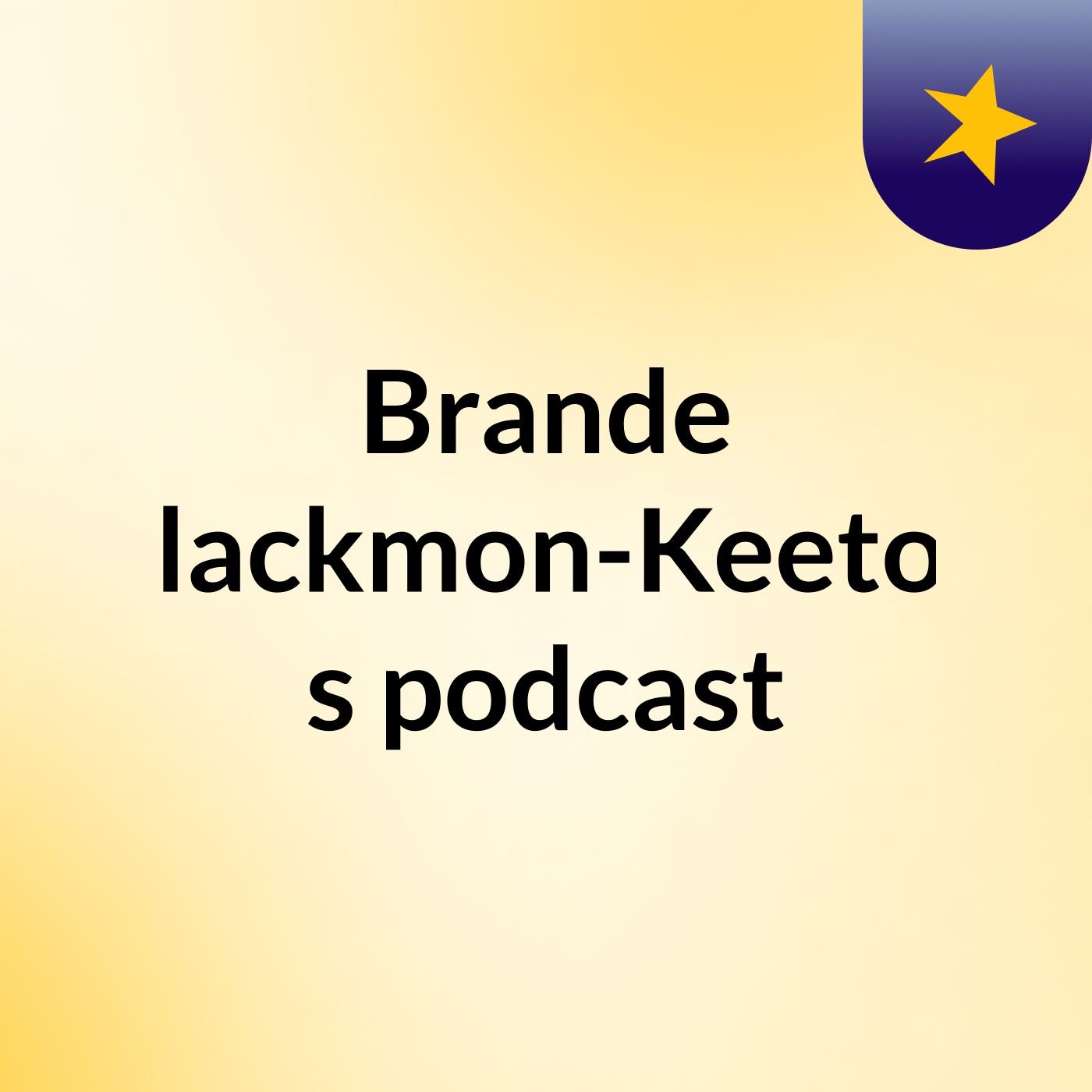 Brande Blackmon-Keeton's podcast
