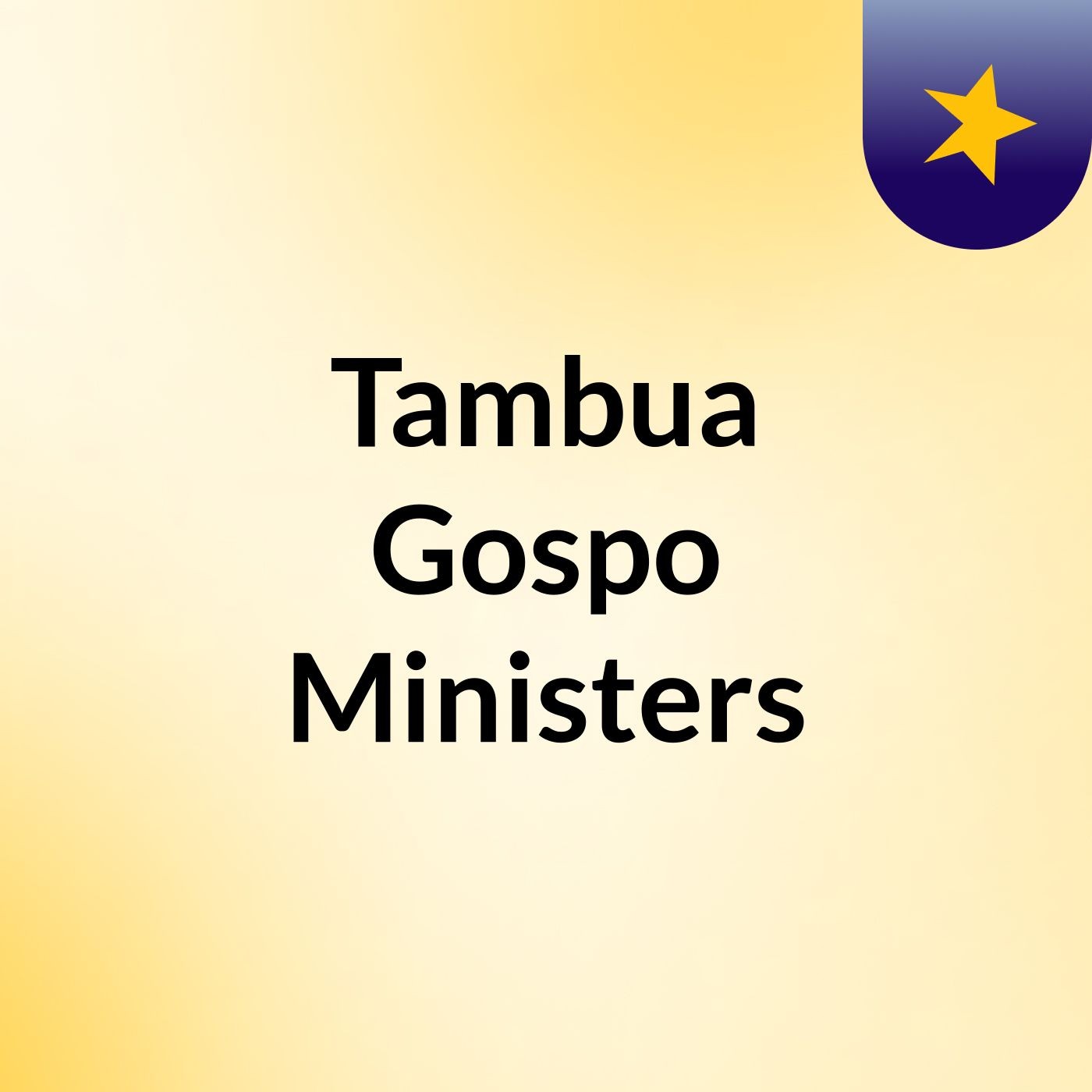 Tambua Gospo Ministers