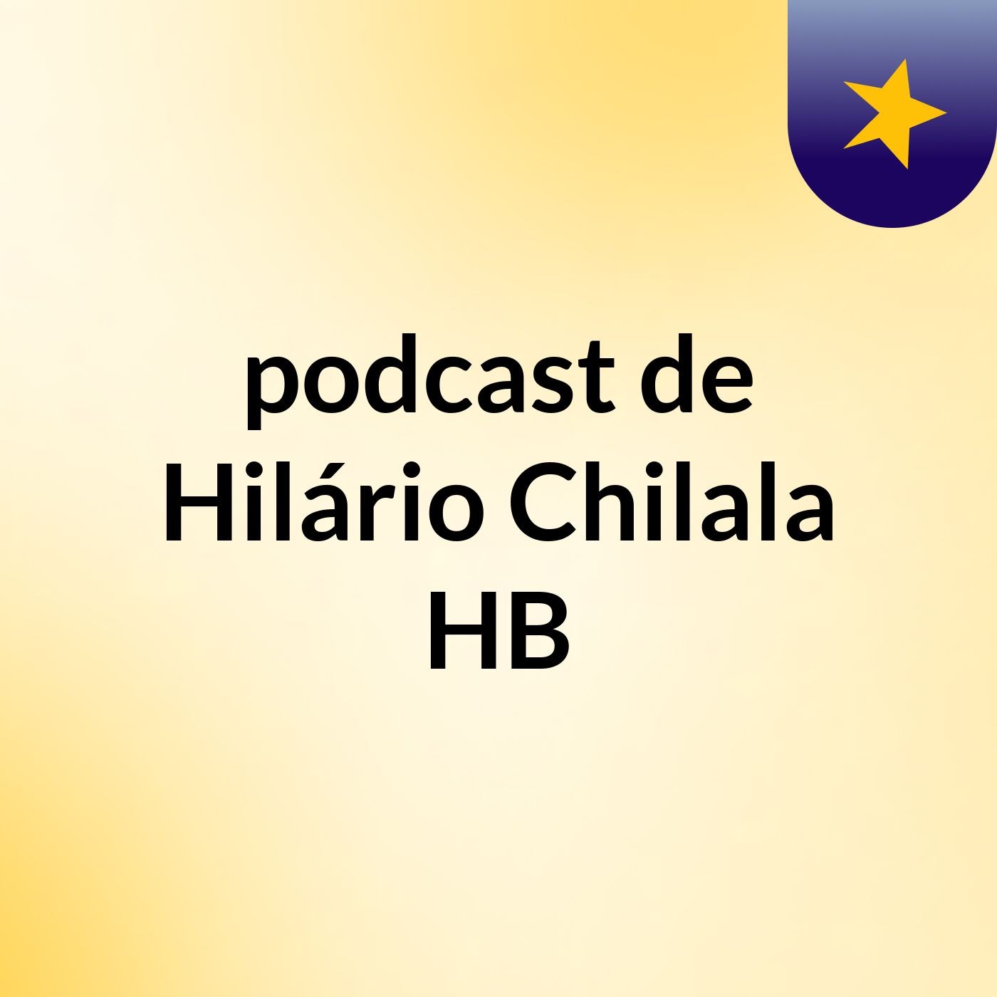 podcast de Hilário Chilala HB podcast artwork