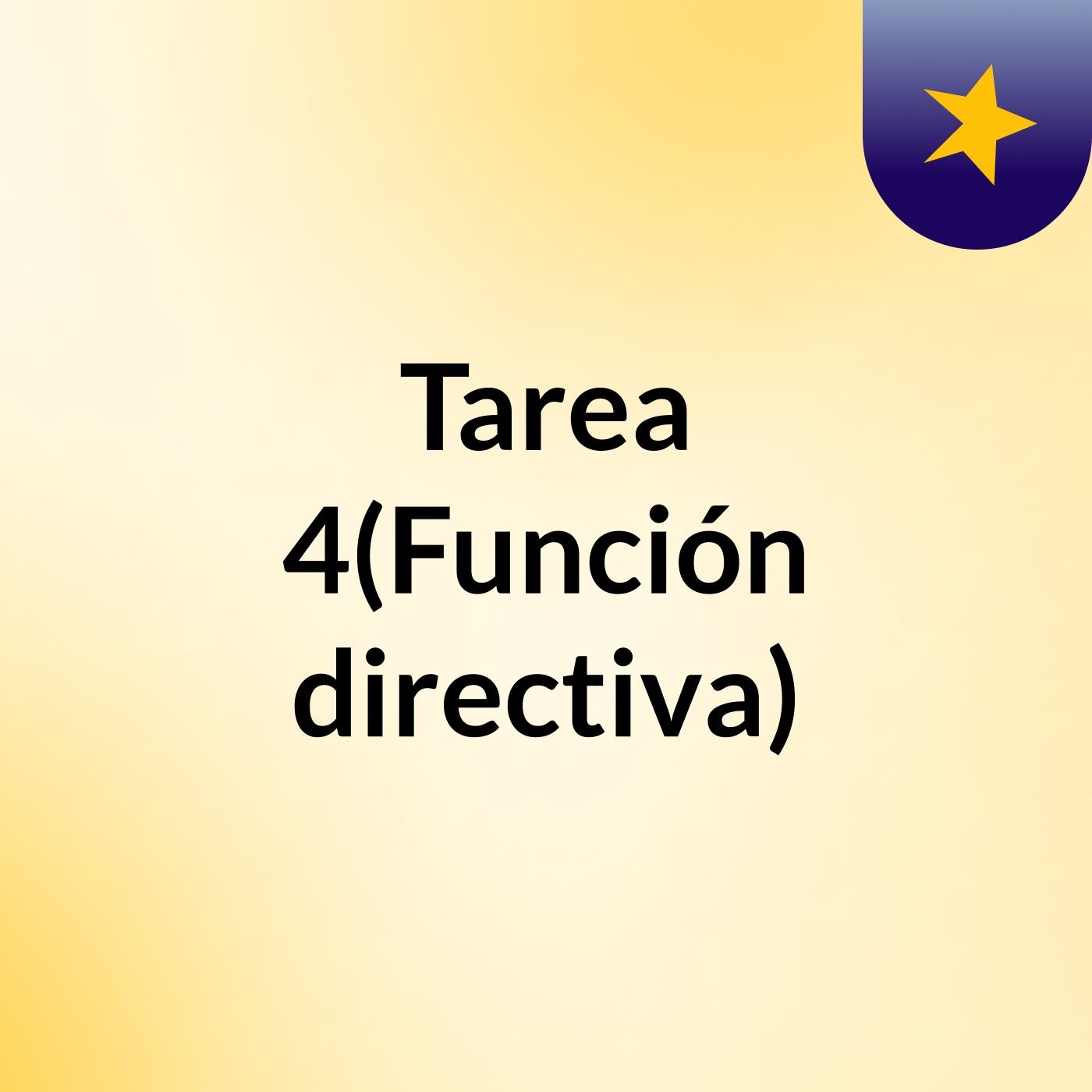 Tarea 4(Función directiva) podcast artwork