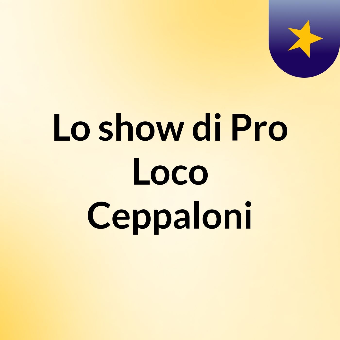 Lo show di Pro Loco Ceppaloni
