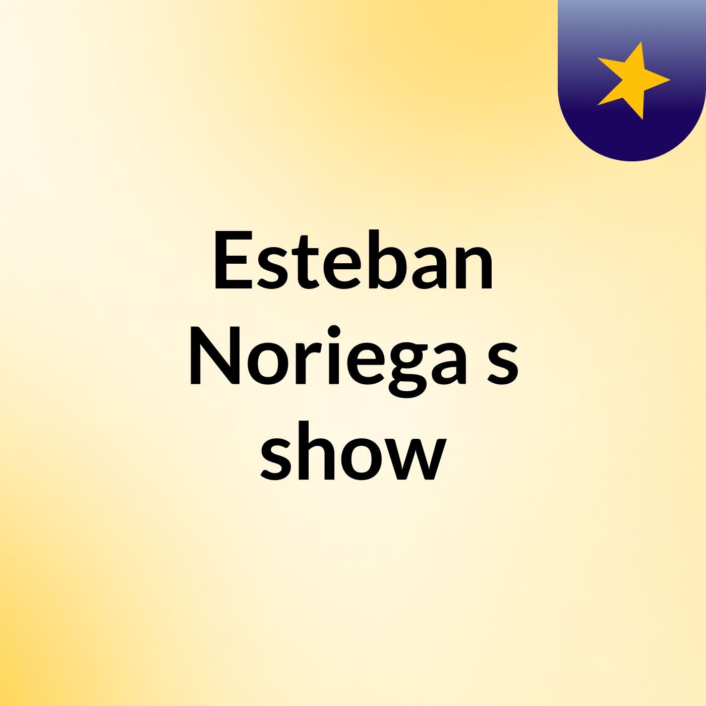 Esteban Noriega's show