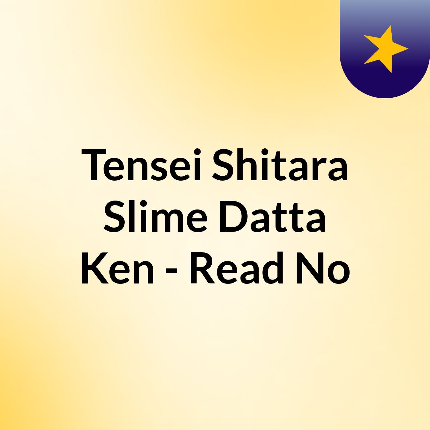 Tensei Shitara Slime Datta Ken - Read No