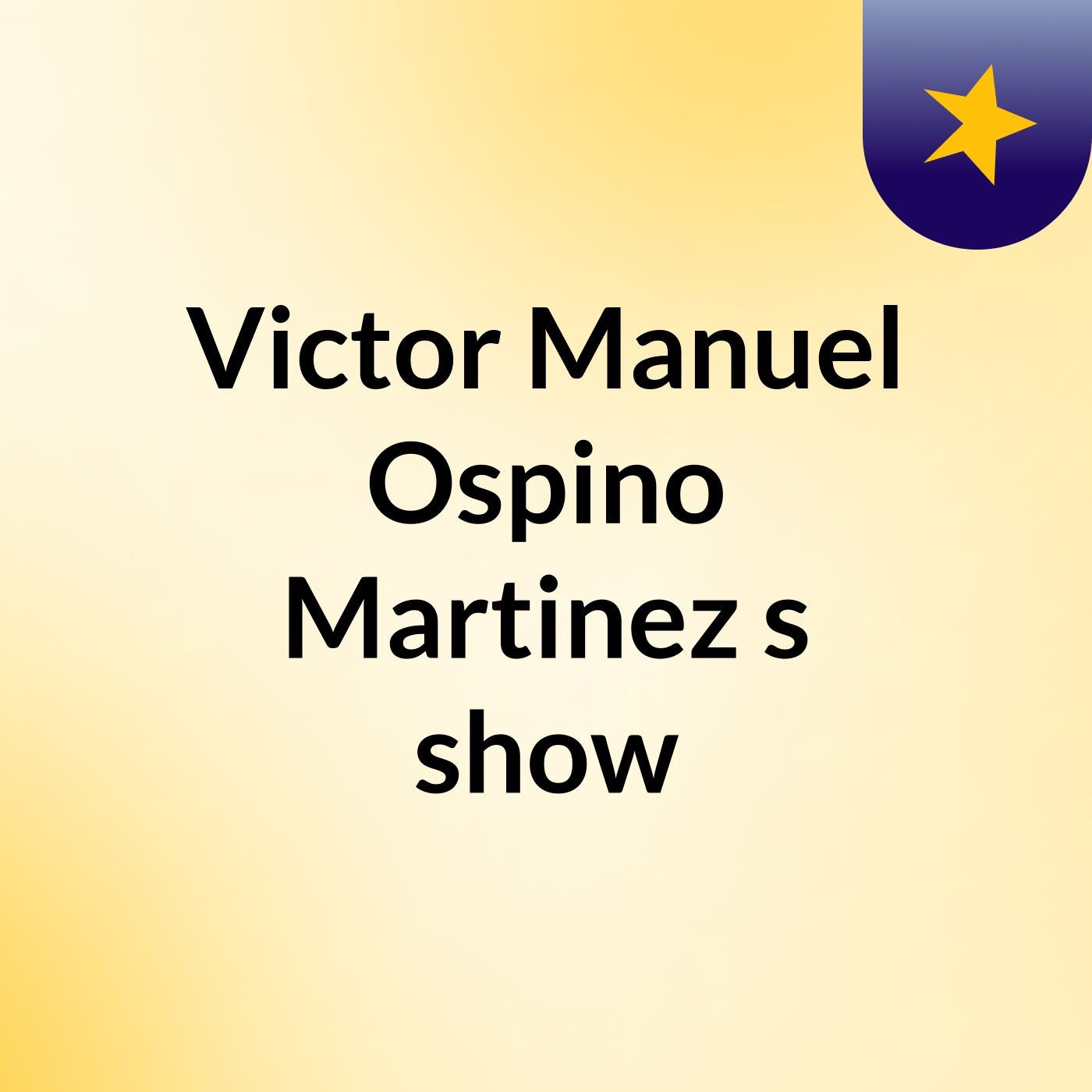 Victor Manuel Ospino Martinez's show