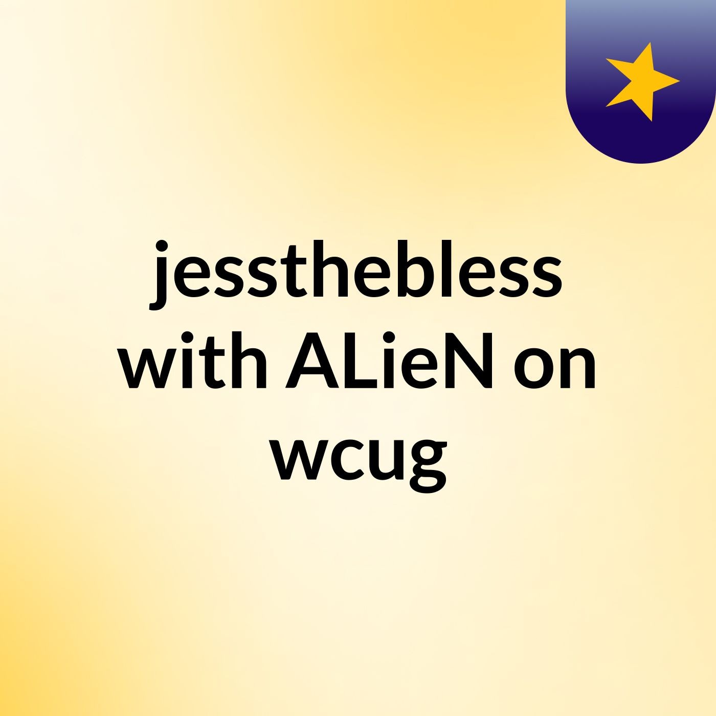 jessthebless with ALieN on wcug