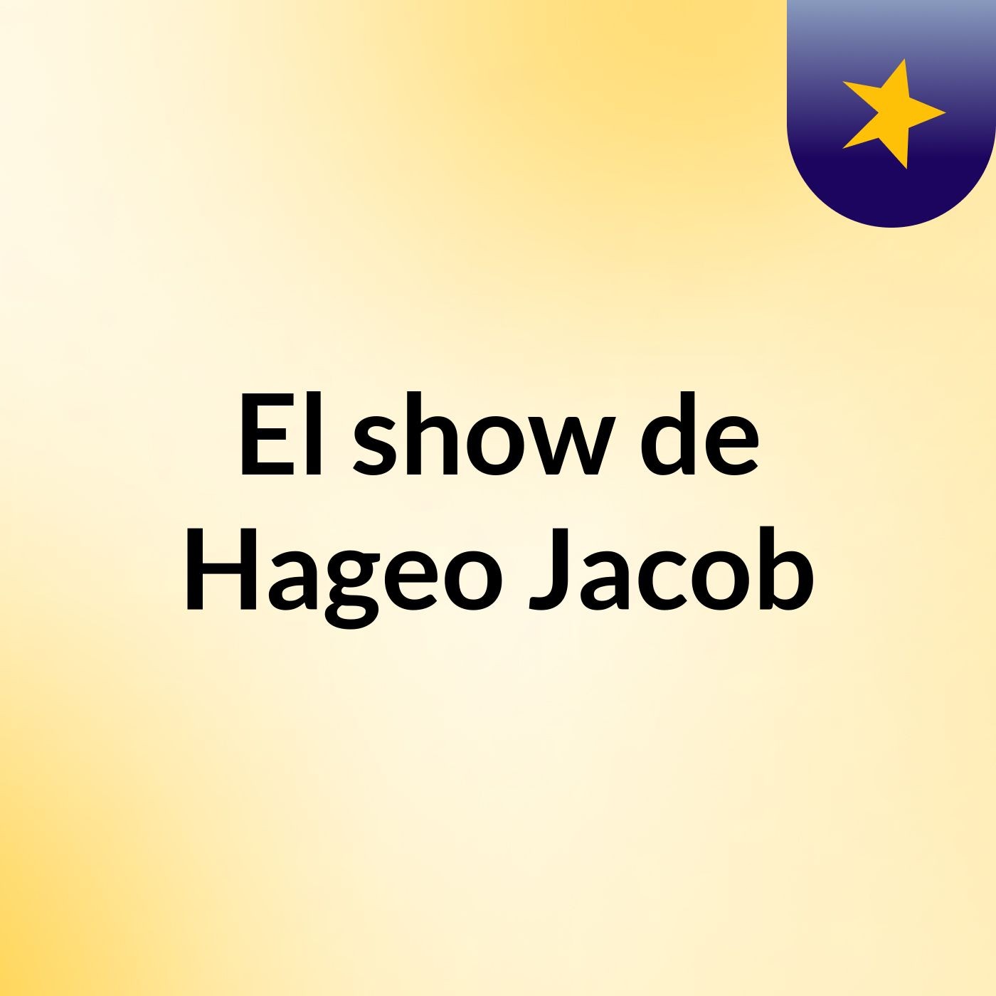 El show de Hageo Jacob