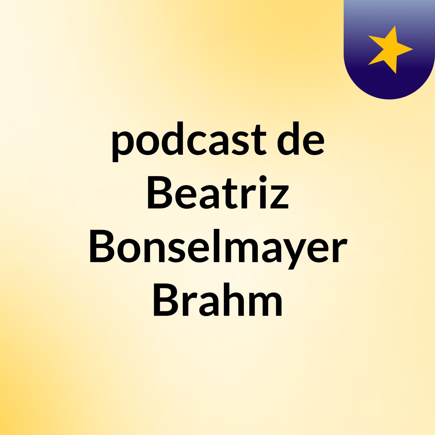 podcast de Beatriz Bonselmayer Brahm
