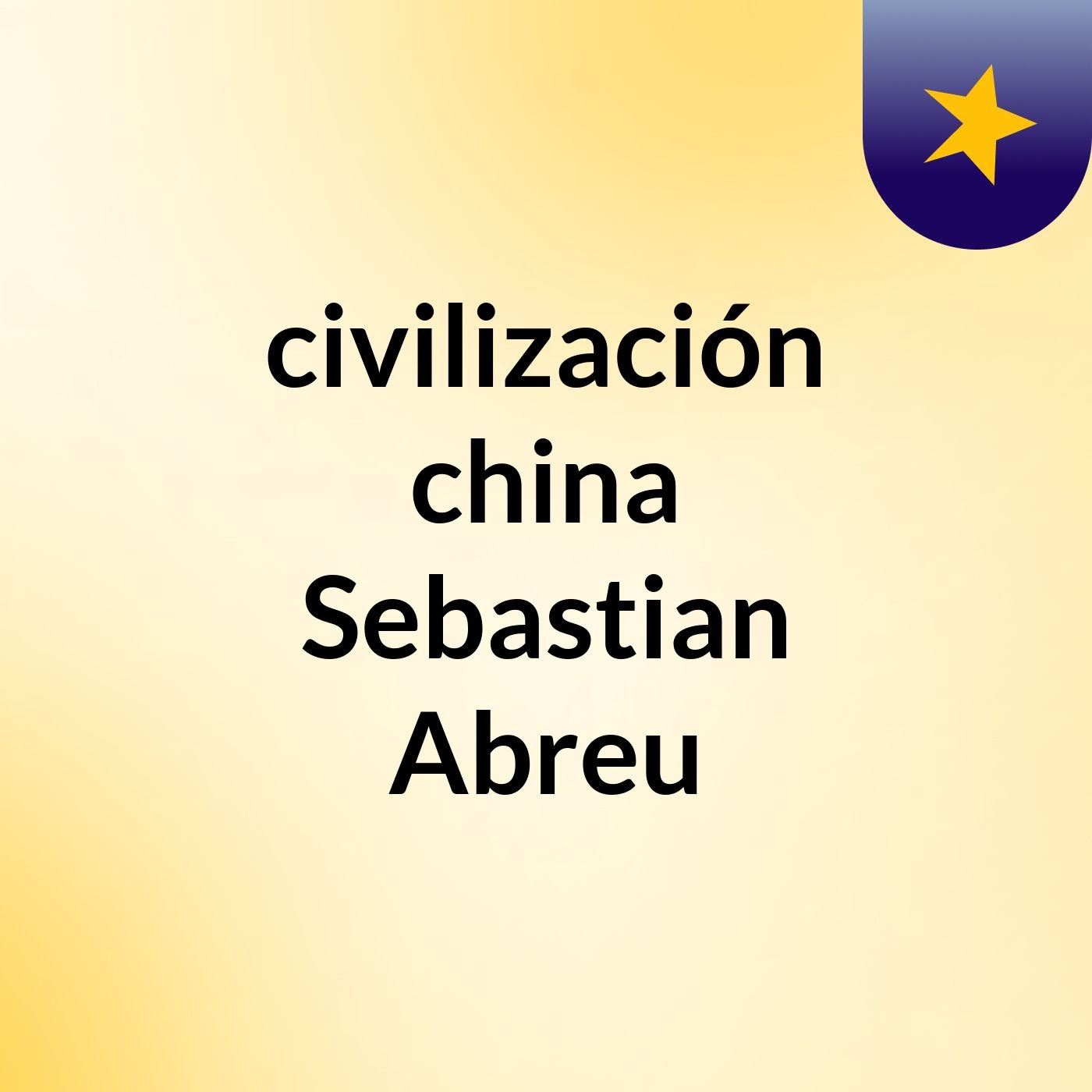 civilización china Sebastian Abreu