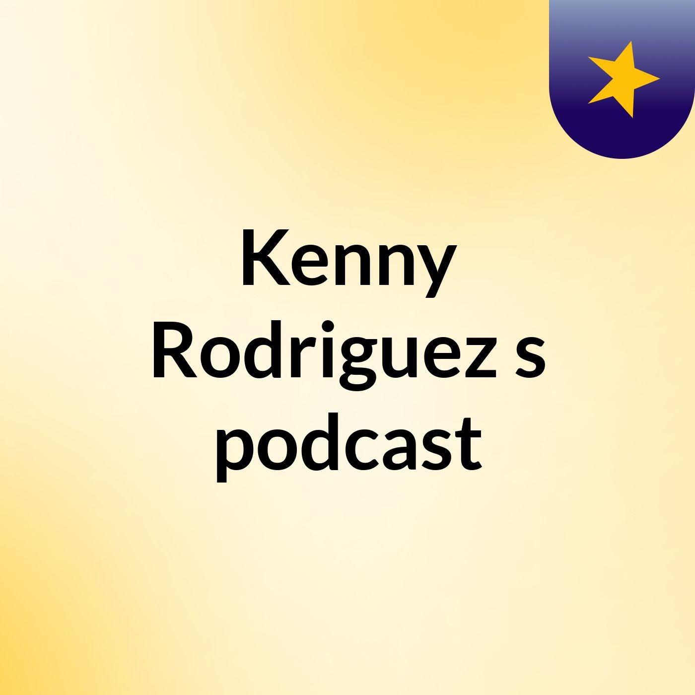 Kenny Rodriguez's podcast
