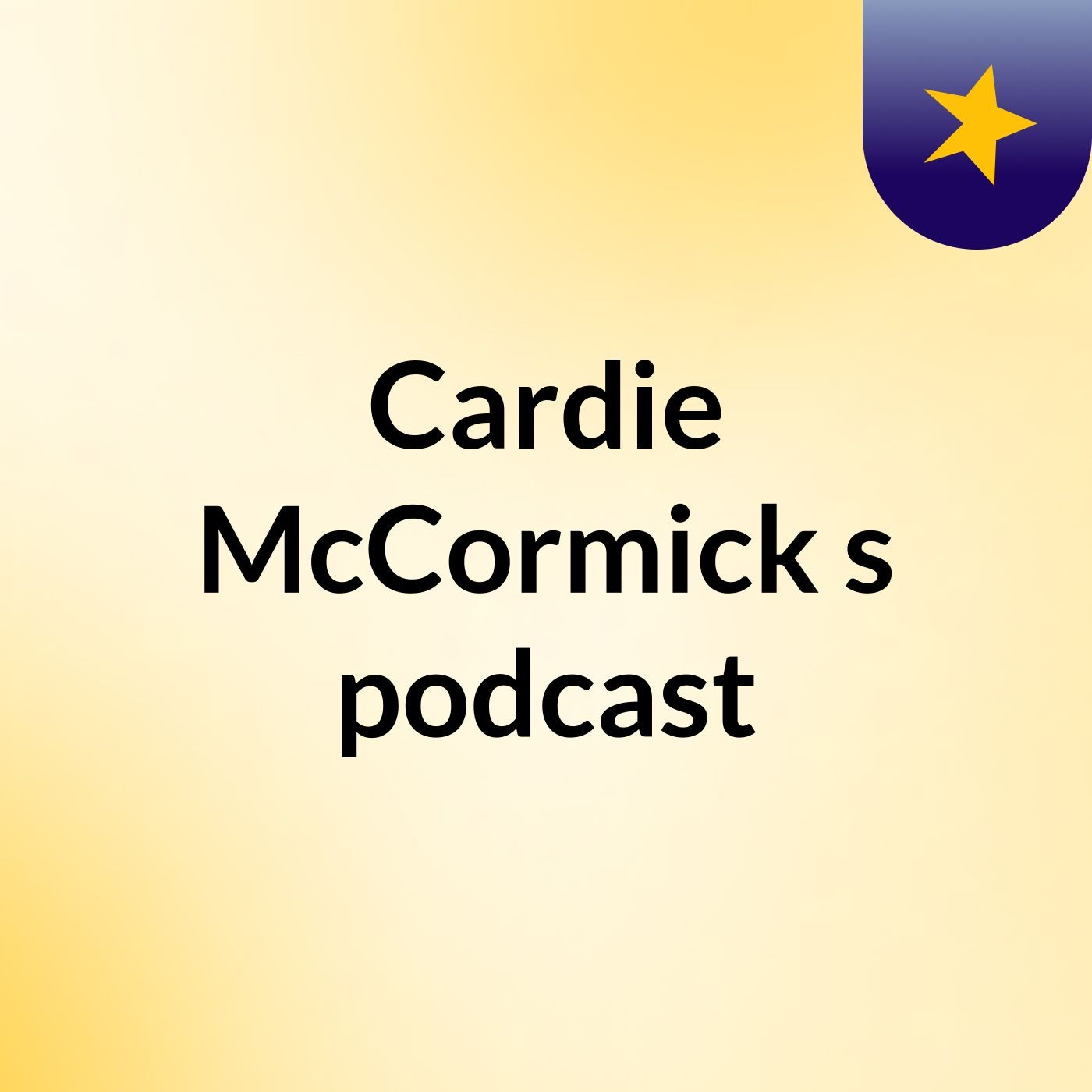 Cardie McCormick's podcast