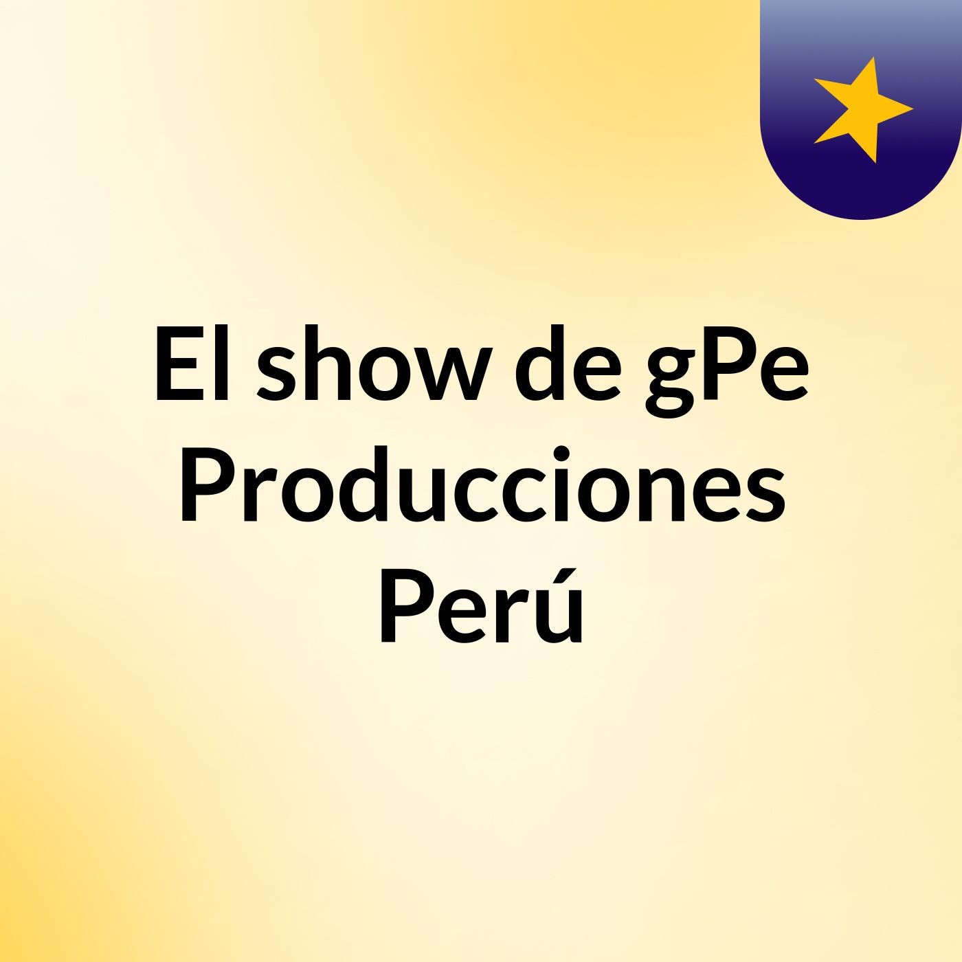 El show de gPe Producciones Perú
